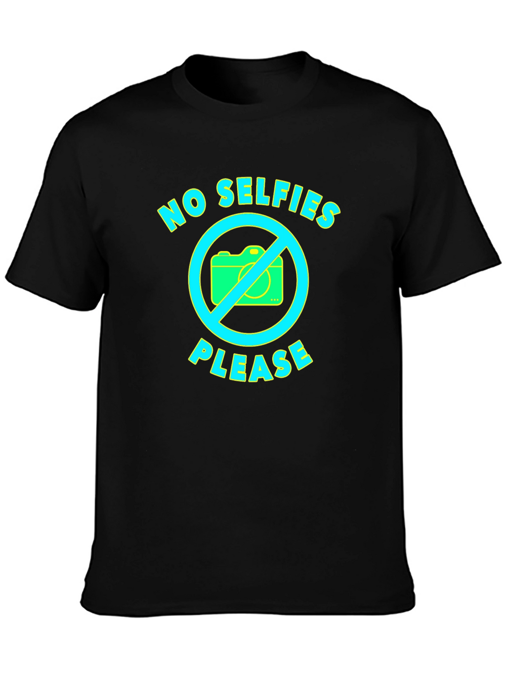 No Selfies Please Graphic T-Shirt