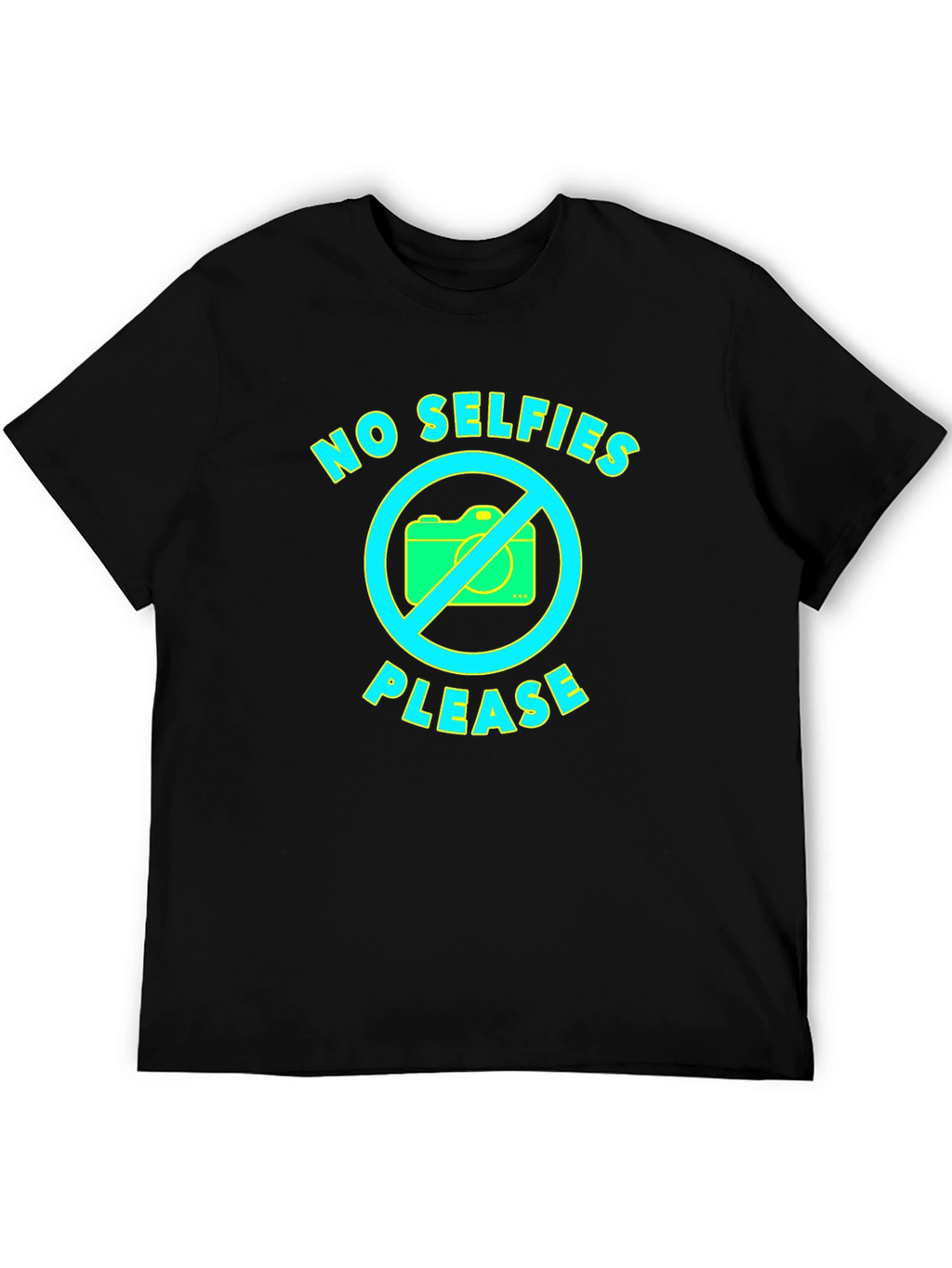 No Selfies Please Graphic T-Shirt