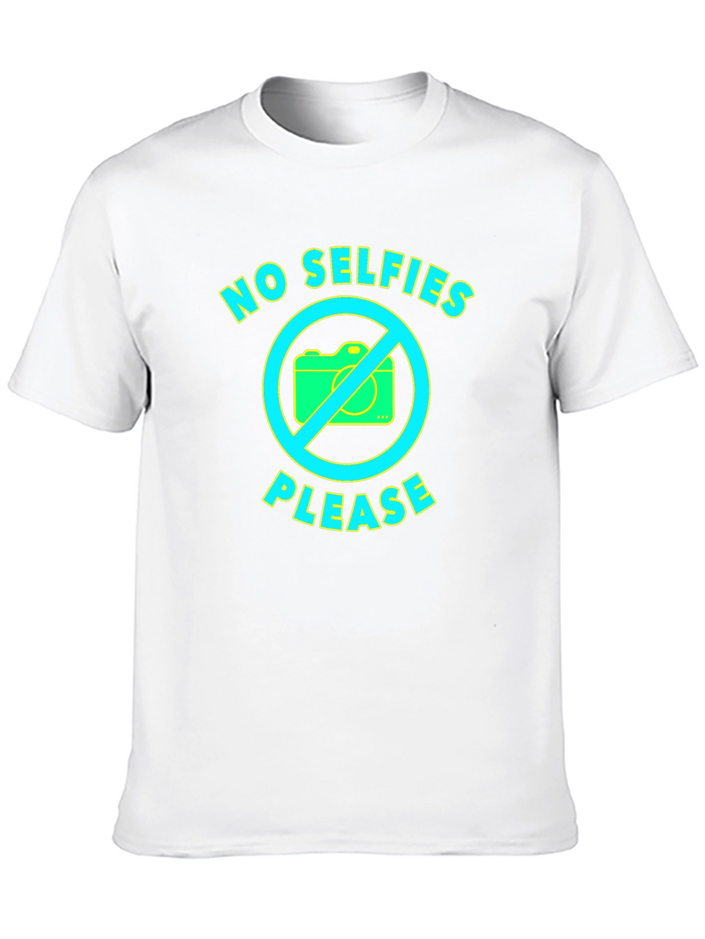 No Selfies Please Graphic T-Shirt