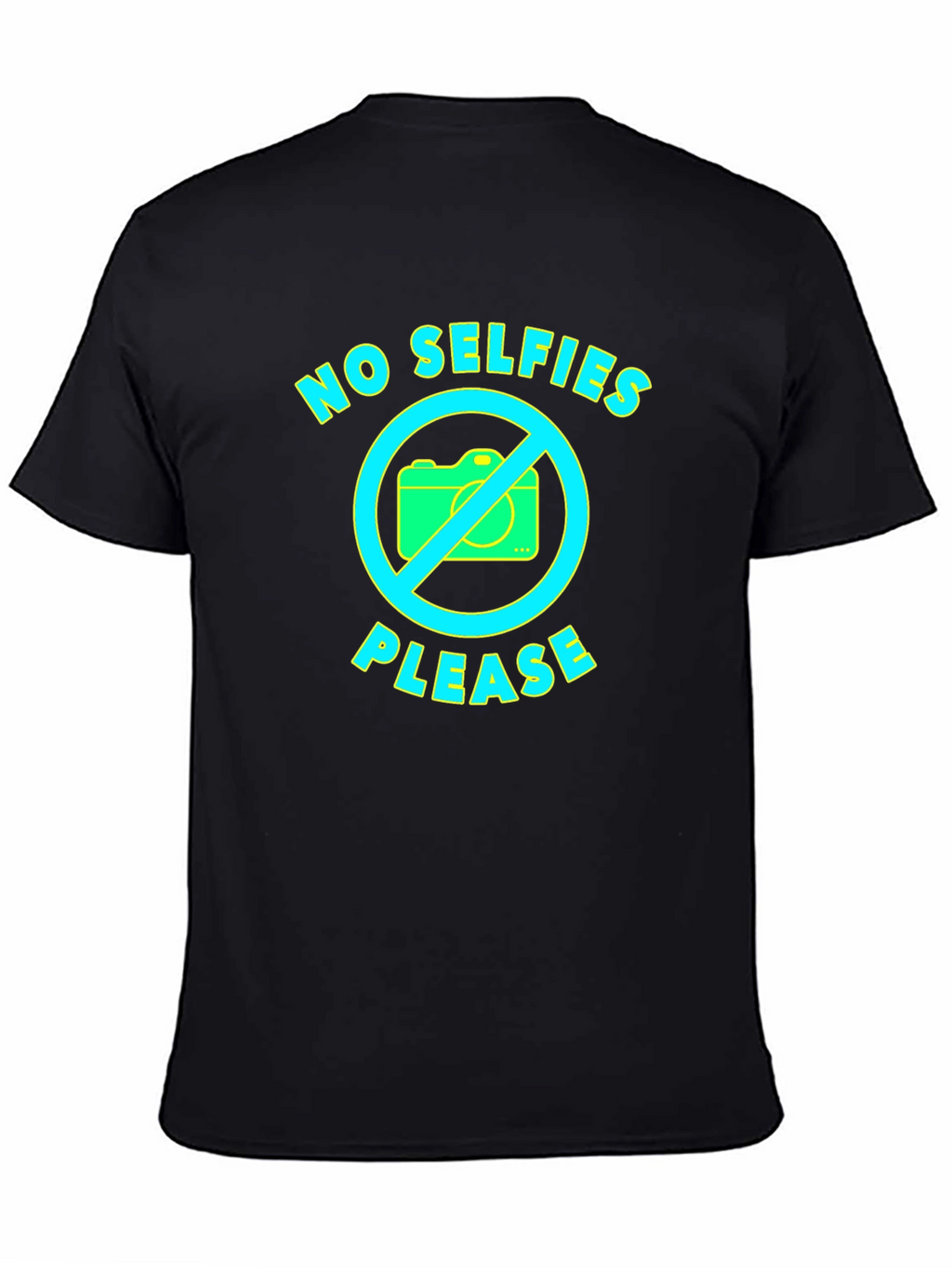 No Selfies Please Graphic T-Shirt