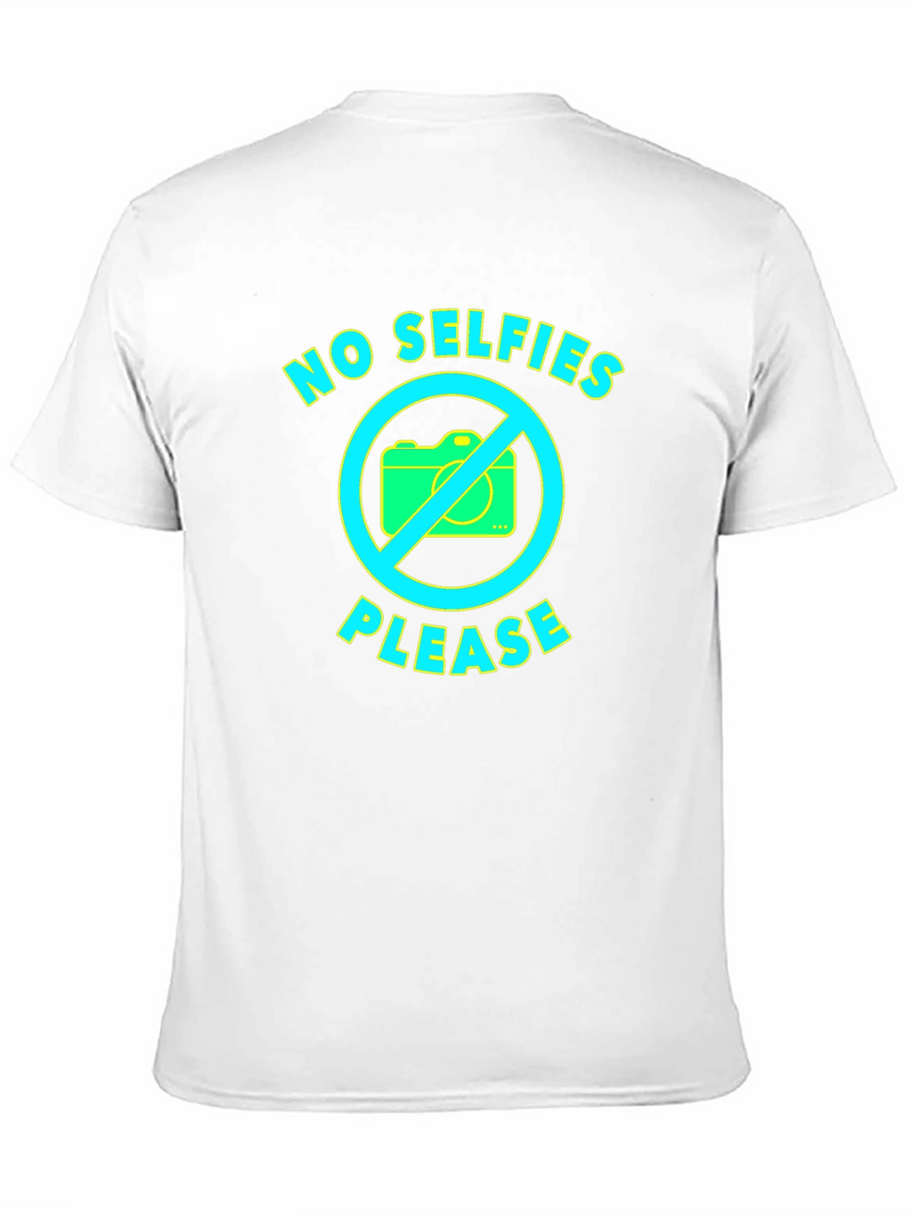 No Selfies Please Graphic T-Shirt