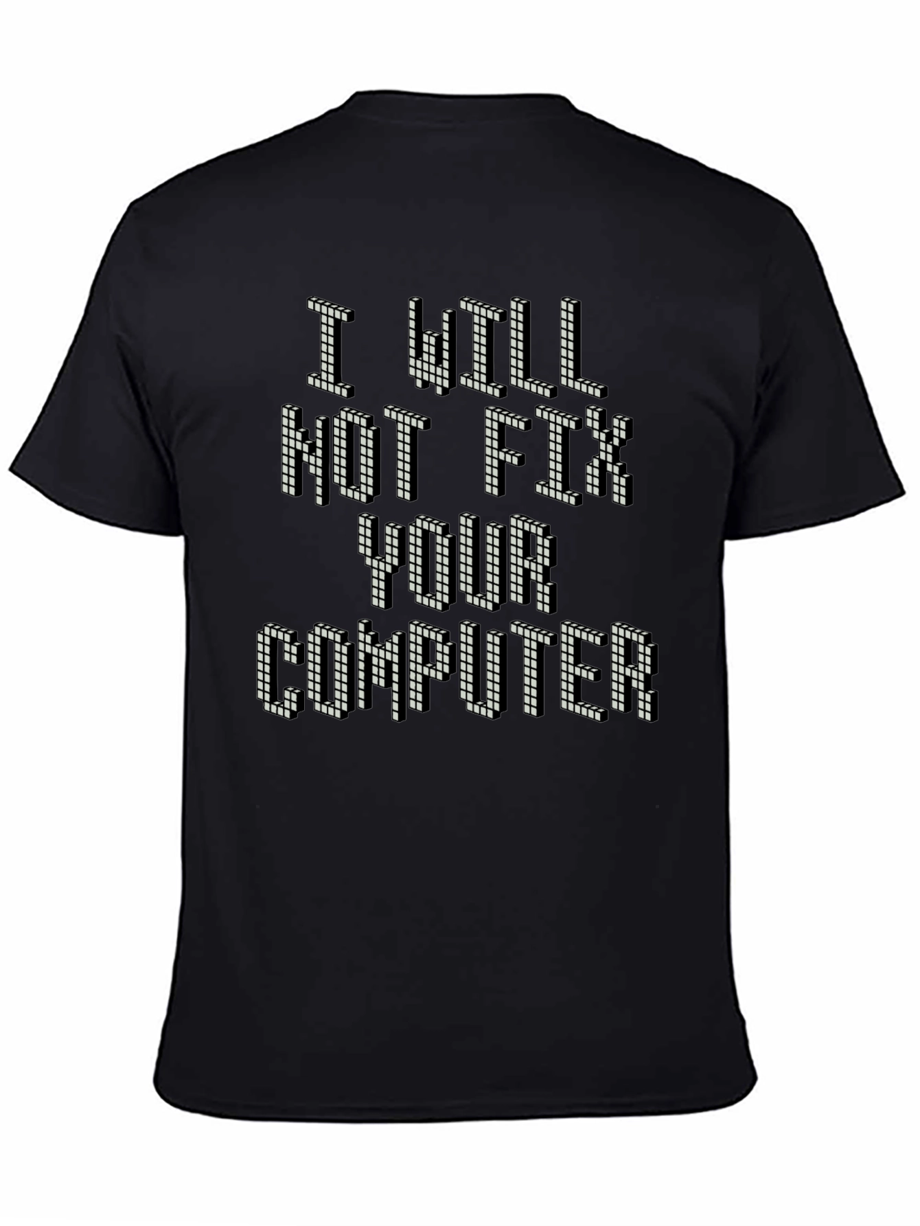 I Will Not Fix Your Computer Retro Gamer T-Shirt