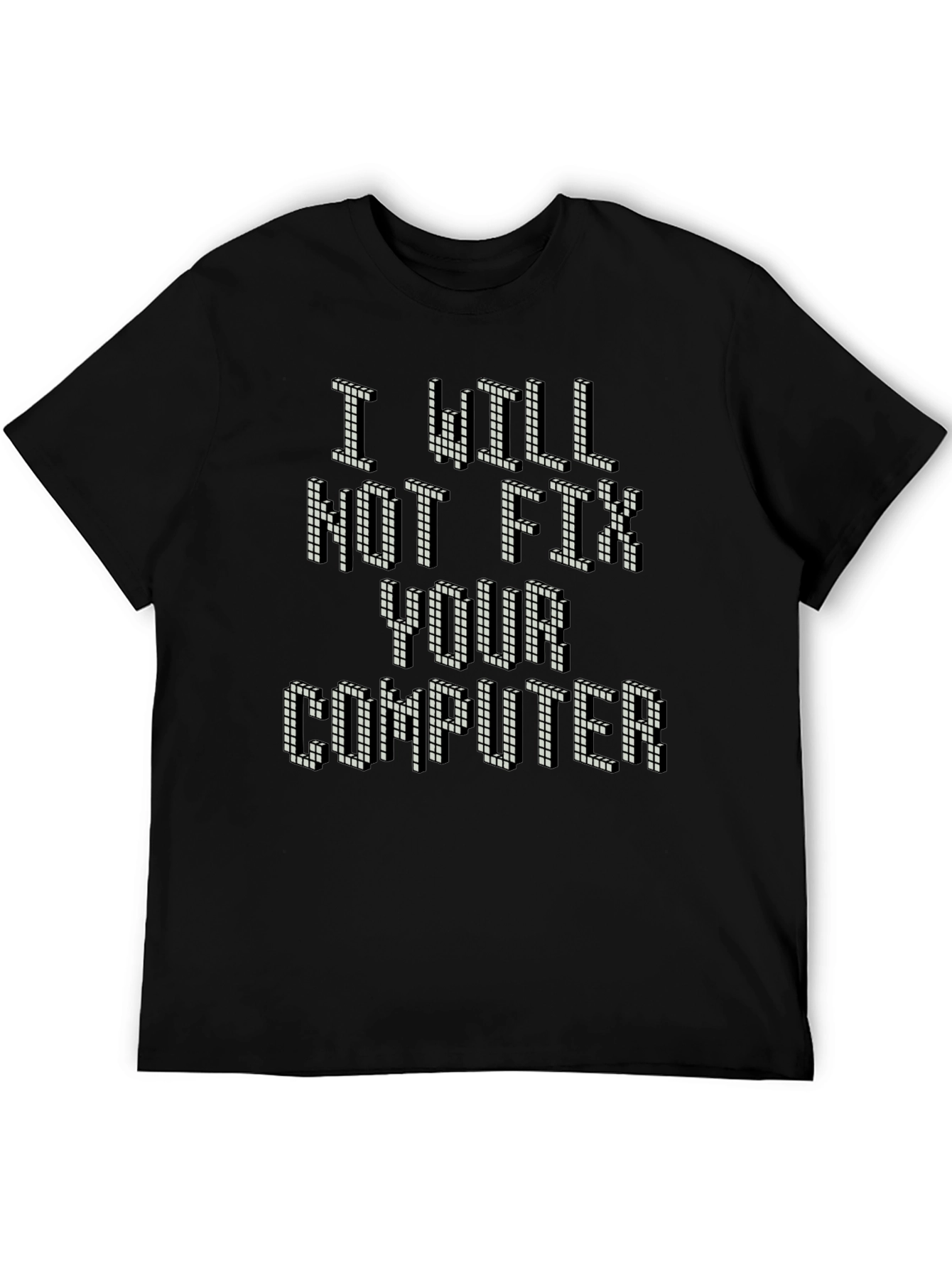 I Will Not Fix Your Computer Retro Gamer T-Shirt
