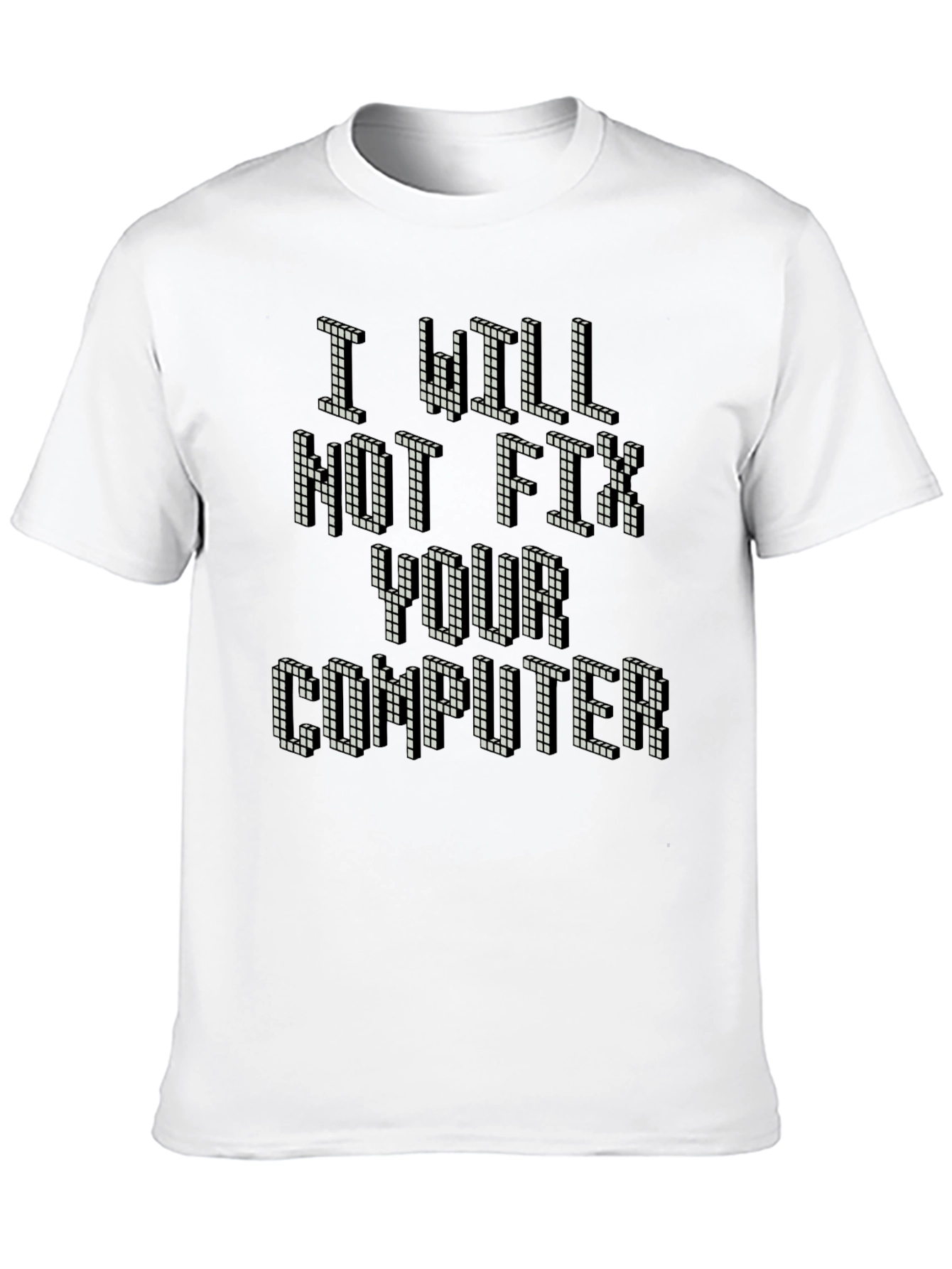 I Will Not Fix Your Computer Retro Gamer T-Shirt