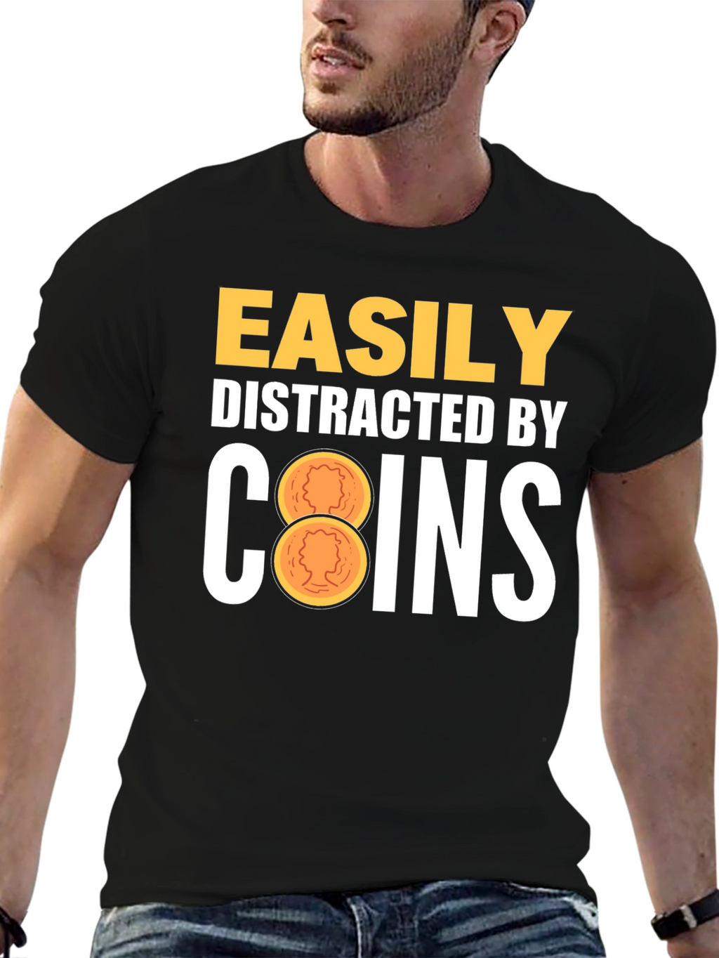 Easily Distracted by Coins T-Shirt