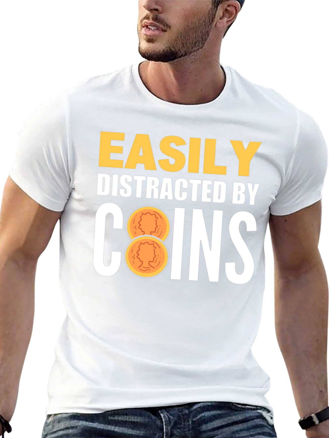 Easily Distracted by Coins T-Shirt