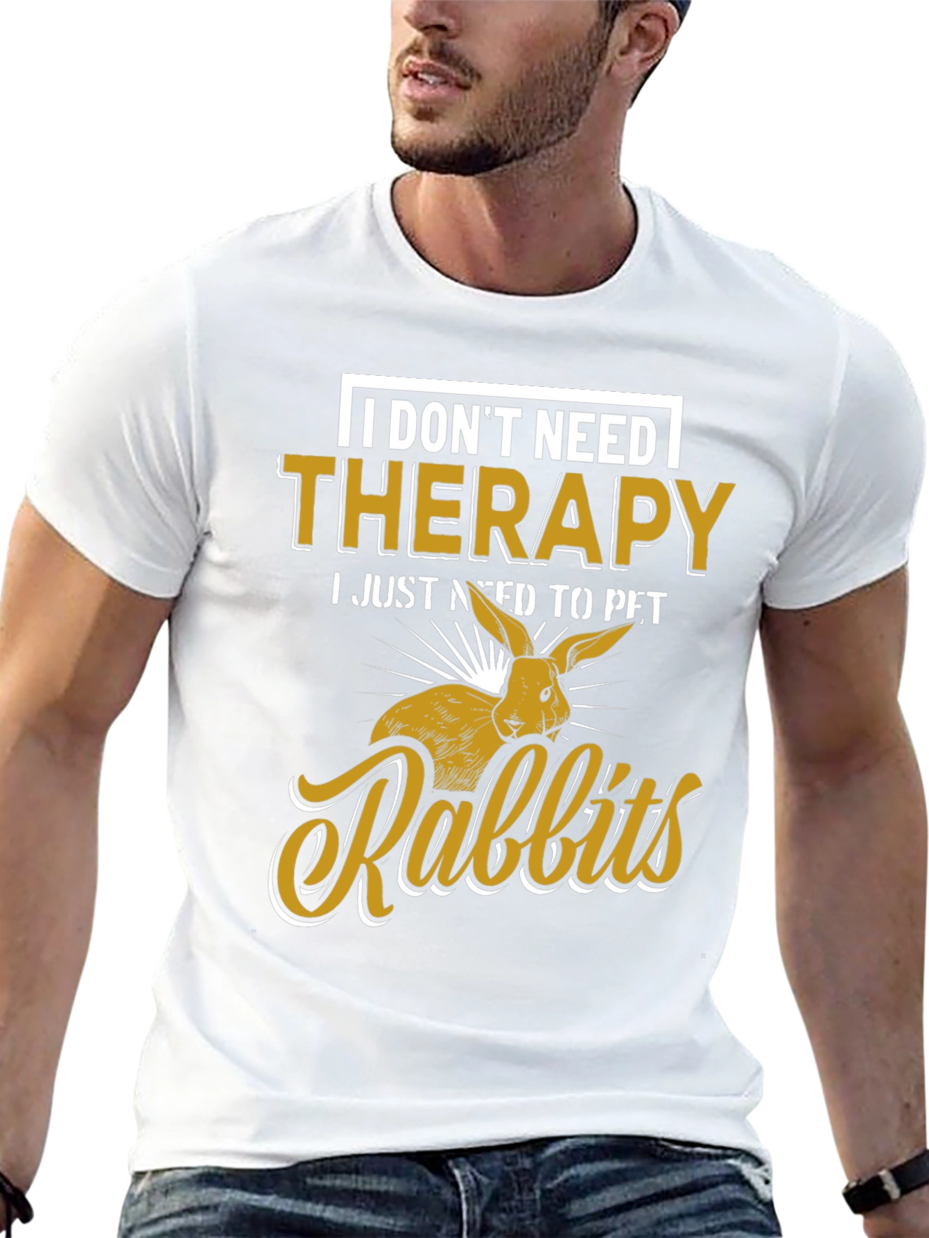I Dont Need Therapy Rabbits T-Shirt