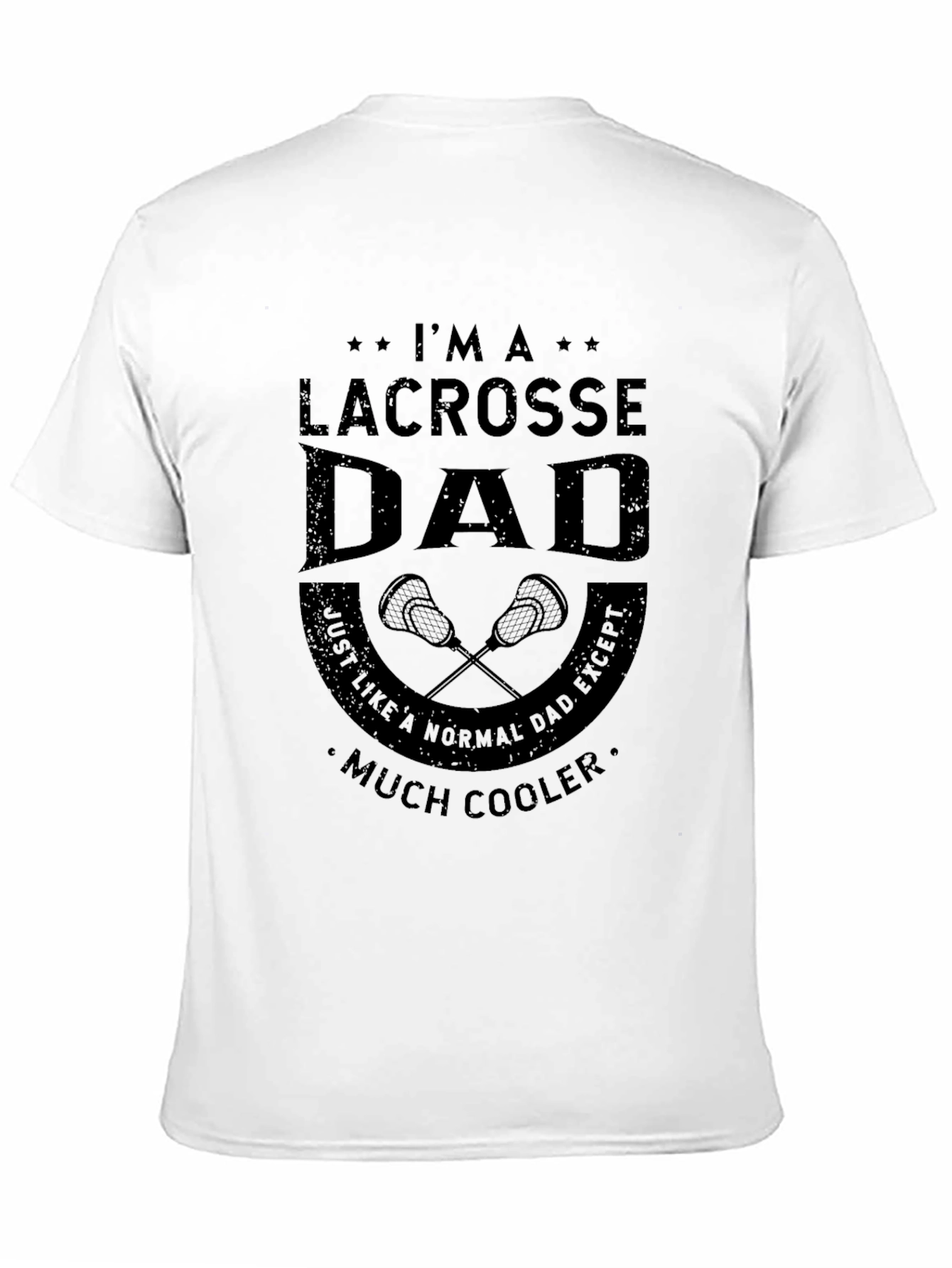 Lacrosse Dad T-Shirt - Cool Dad Edition