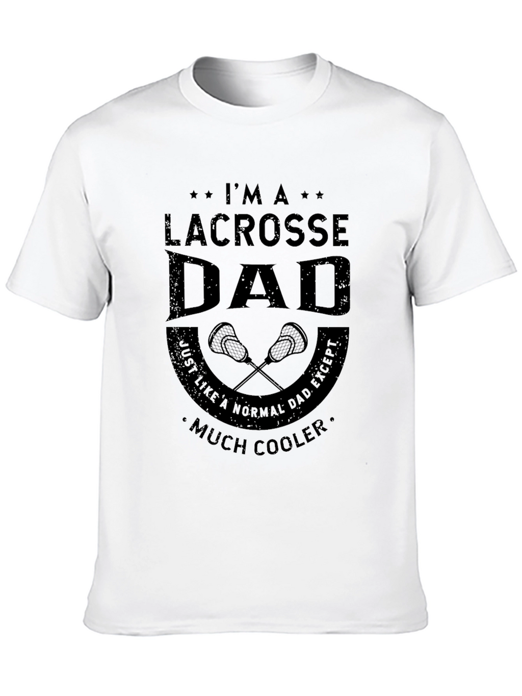 Lacrosse Dad T-Shirt - Cool Dad Edition
