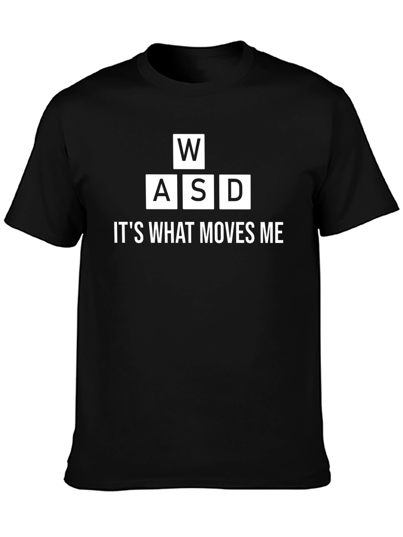 Gamer WASD Keys Black T-Shirt - Its What Moves Me