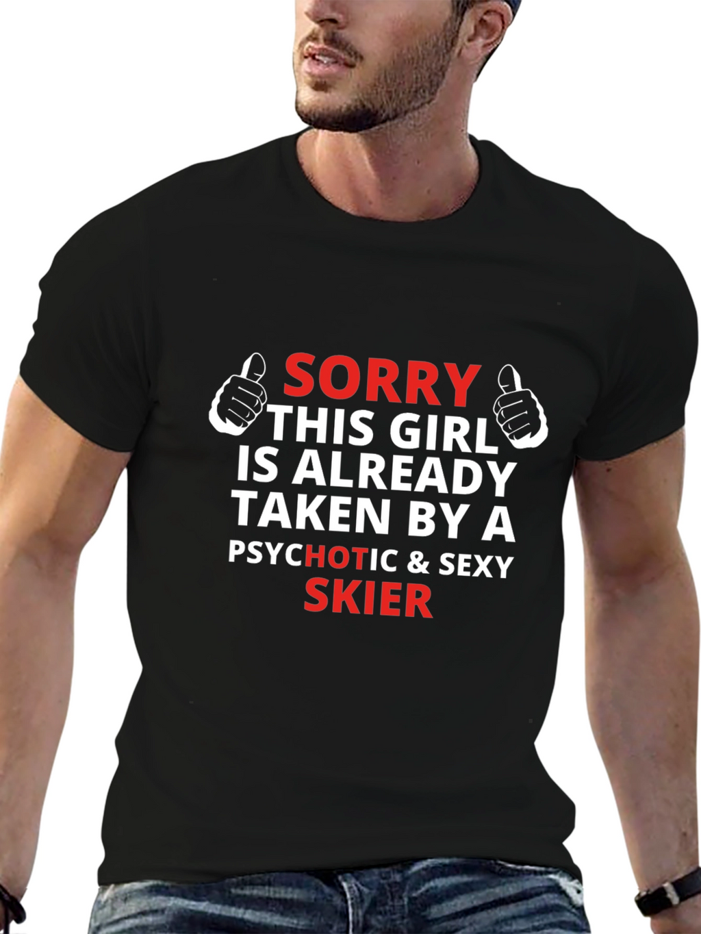 Sorry Taken by Skier T-Shirt