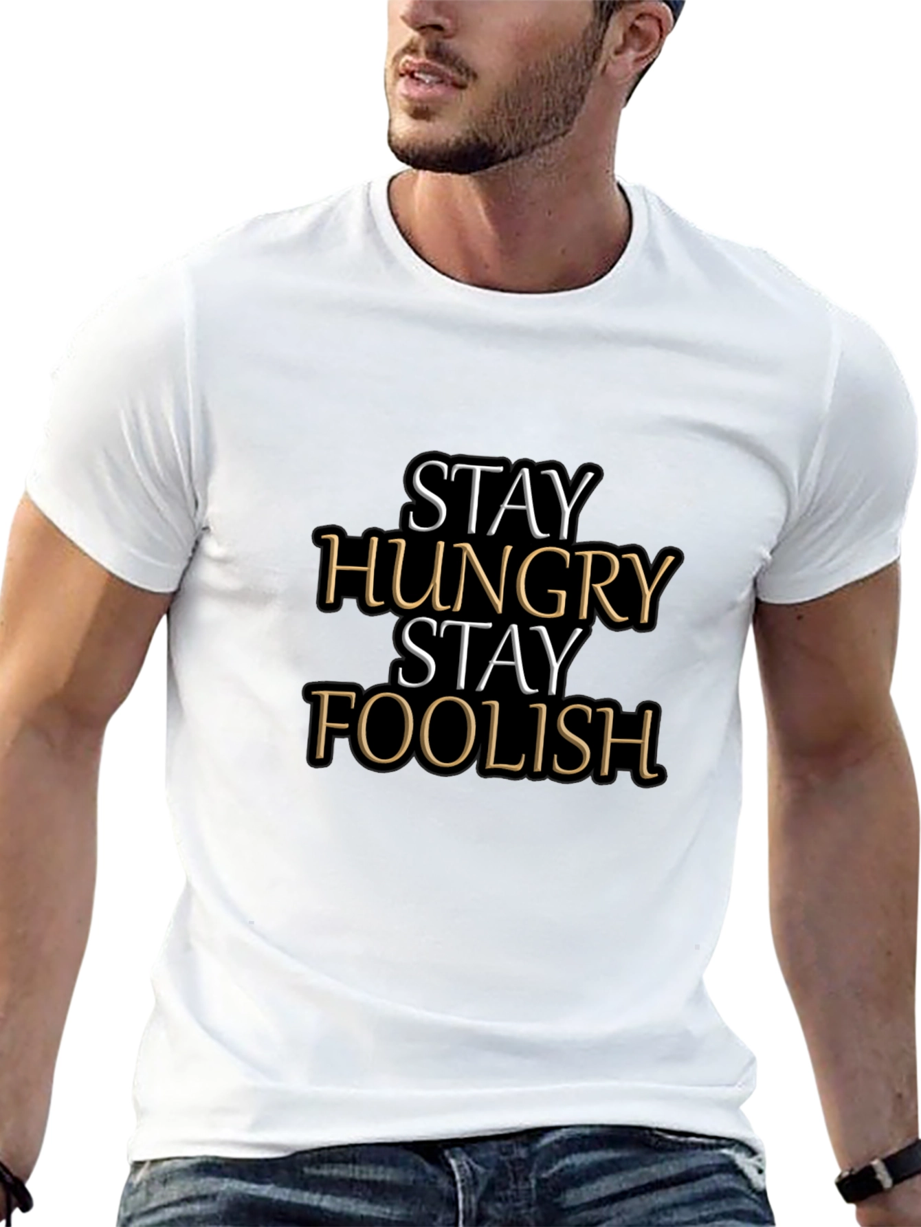 Stay Hungry Stay Foolish Graphic Tee