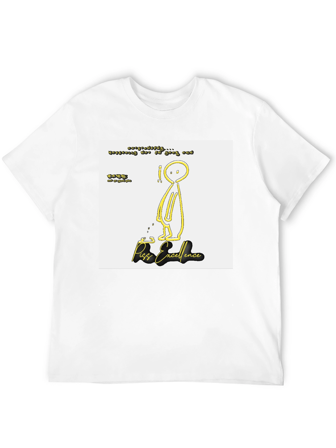 Piss Excellence Graphic Tee - Edgy Humor Shirt