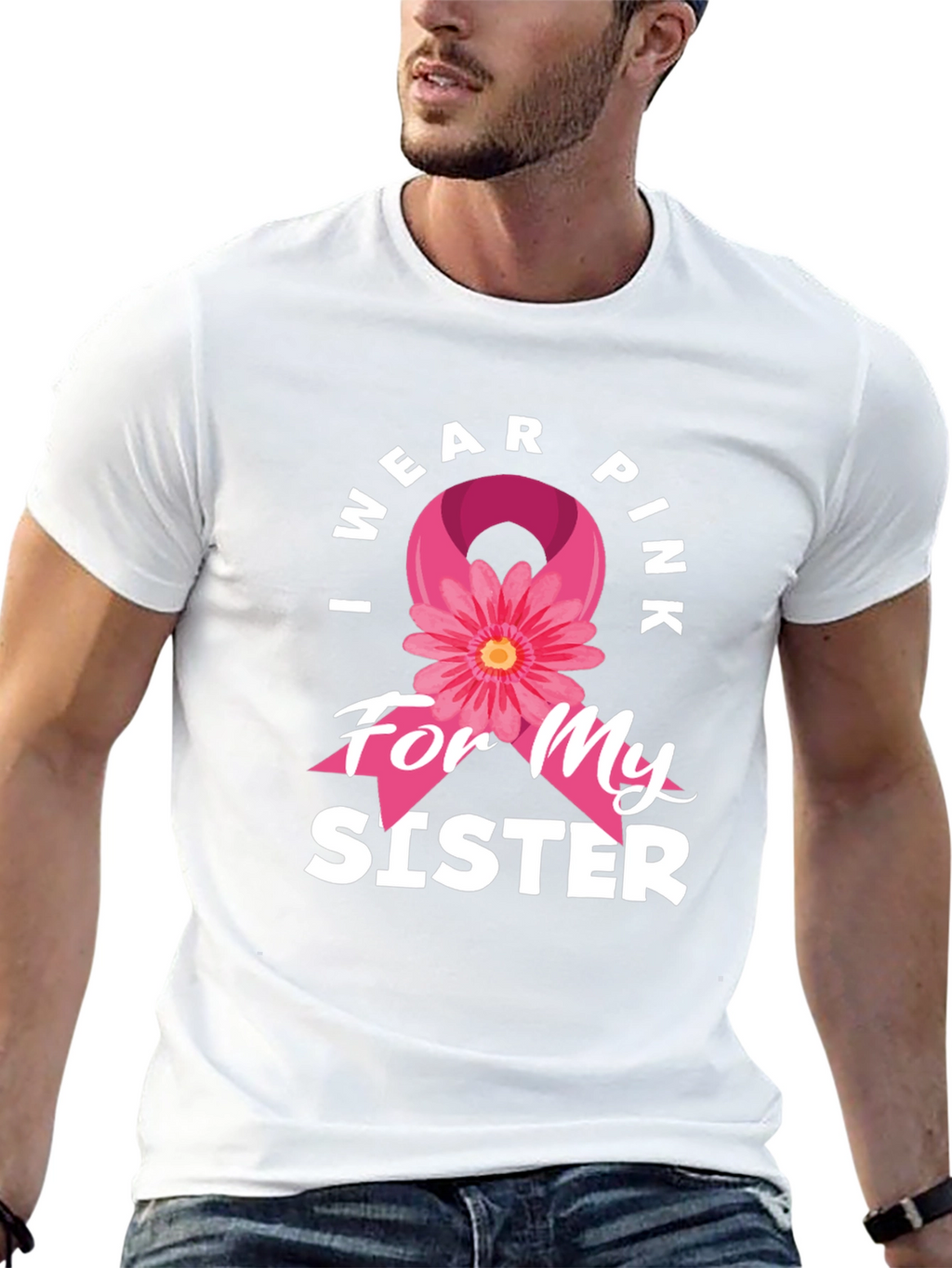 I Wear Pink For My Sister T-Shirt