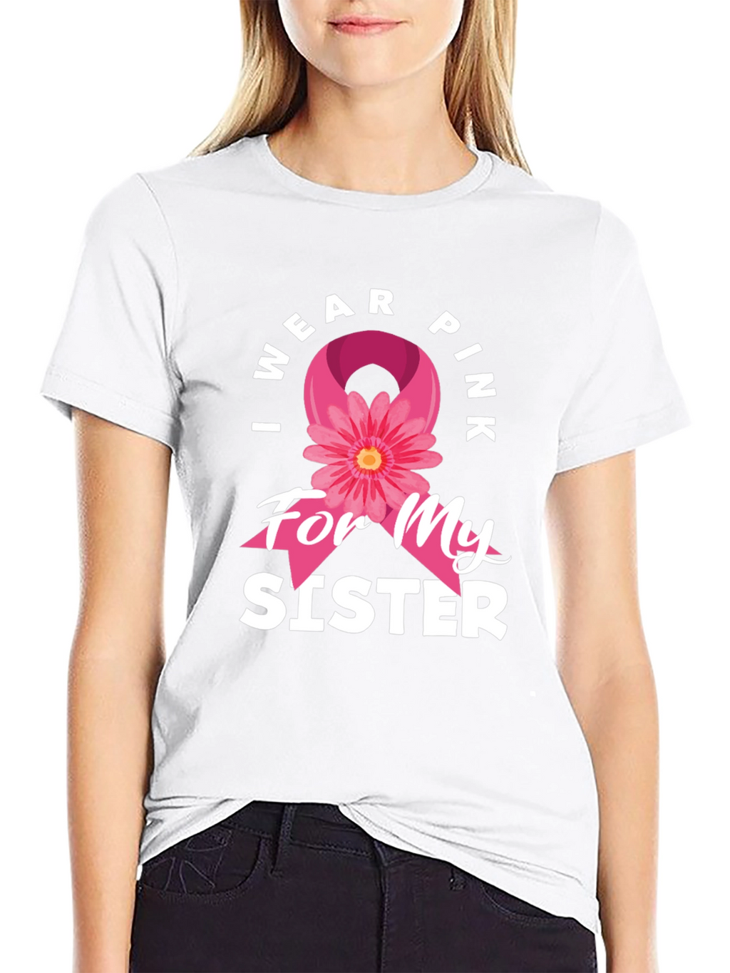 I Wear Pink For My Sister T-Shirt