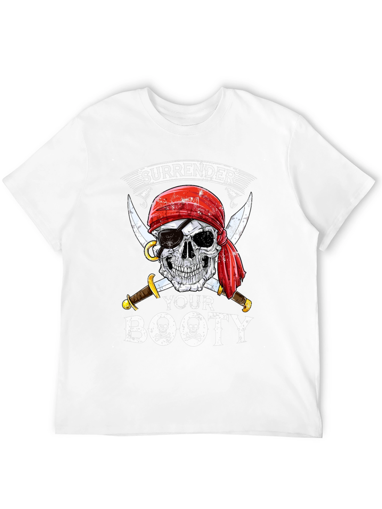 Surrender Your Booty Pirate Skull T-Shirt