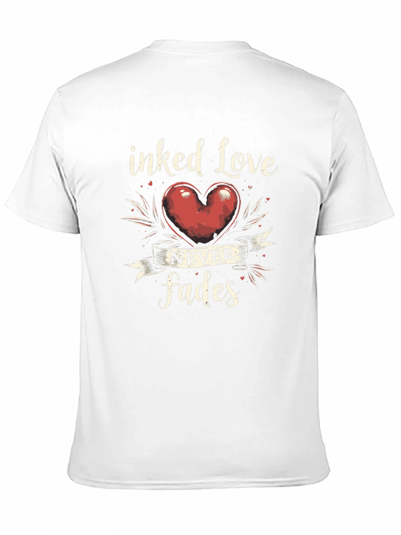 Inked Love Never Fades Graphic T-Shirt