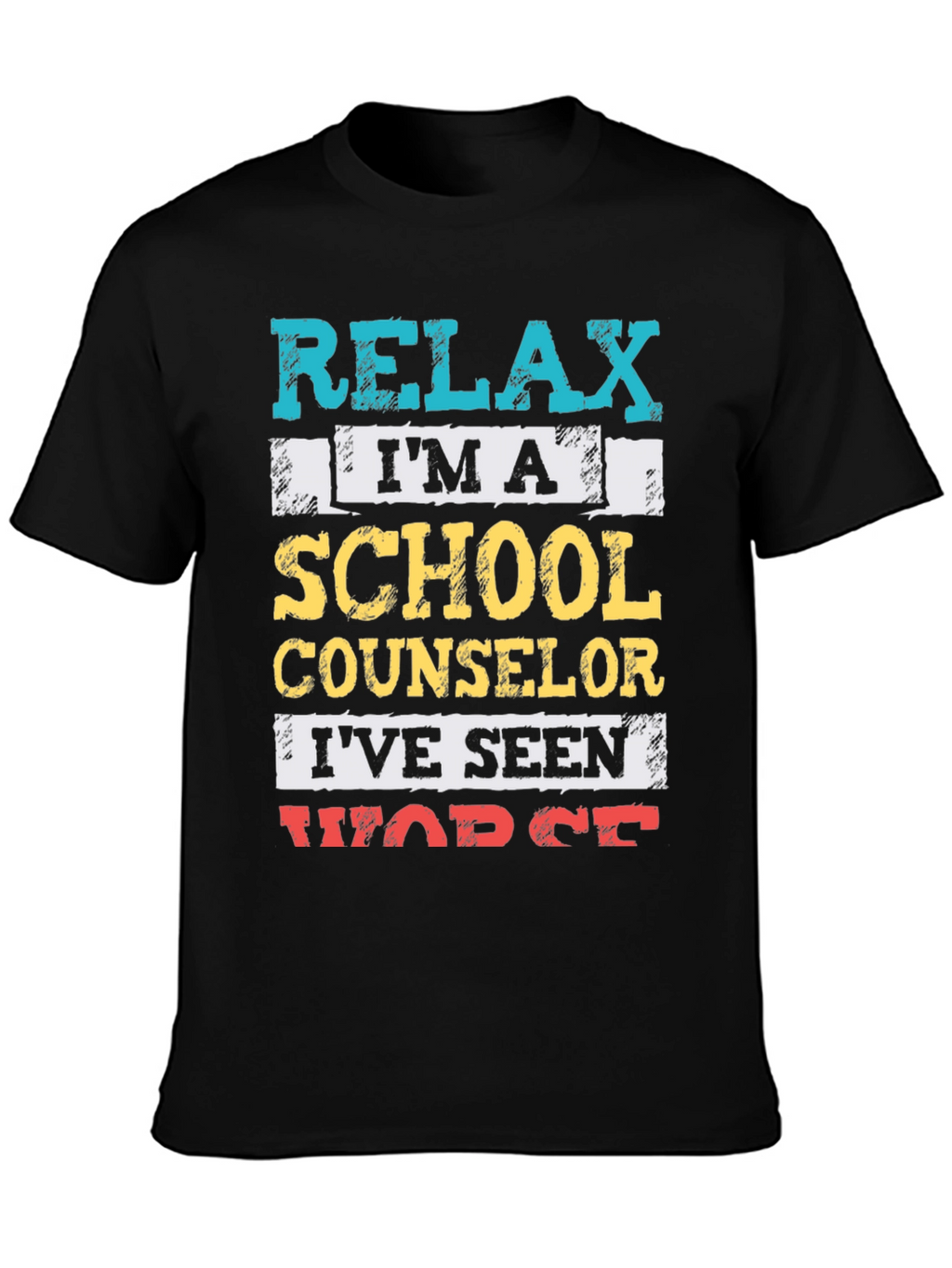 Relax Im a School Counselor T-Shirt