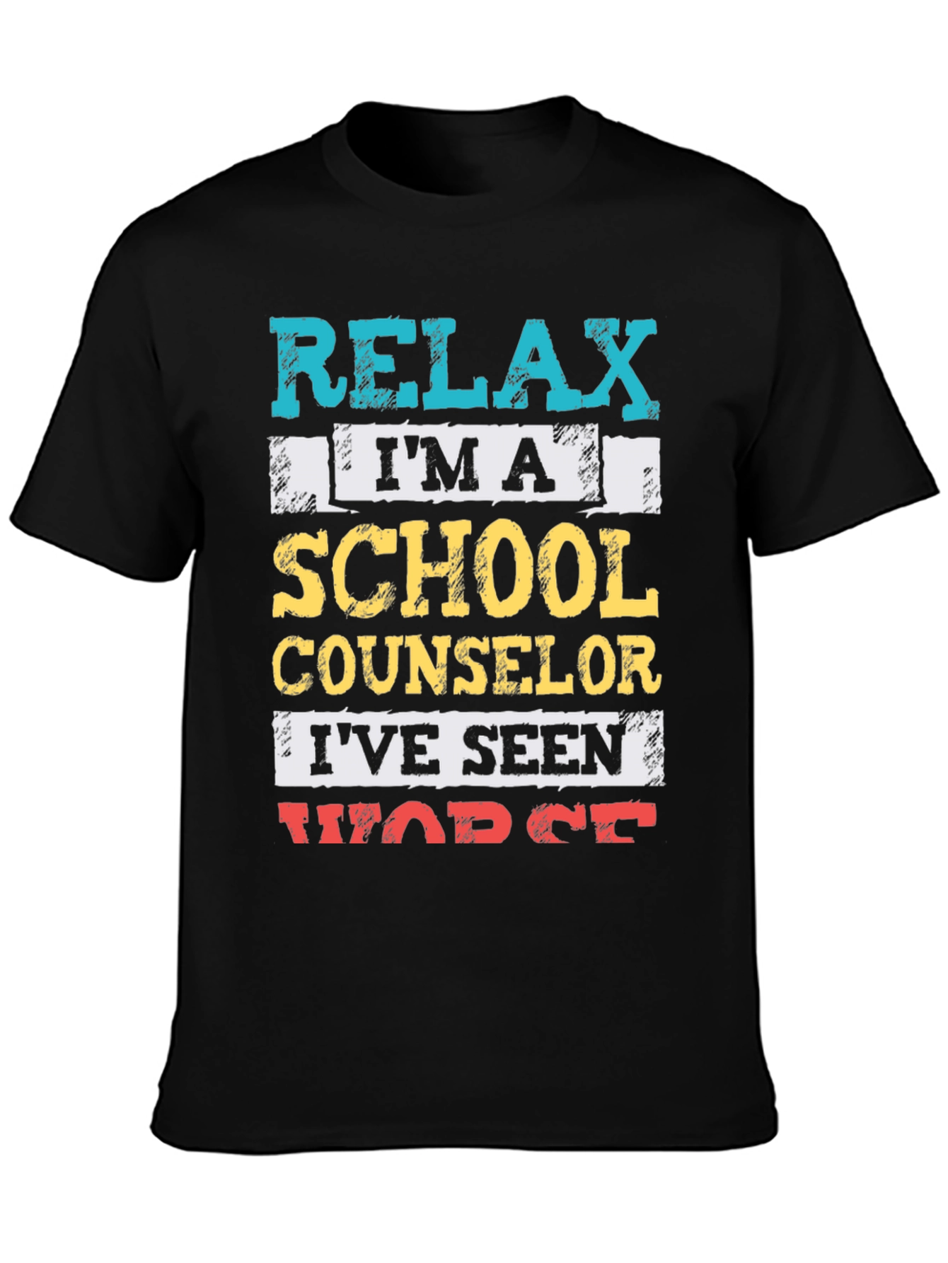 Relax Im a School Counselor T-Shirt