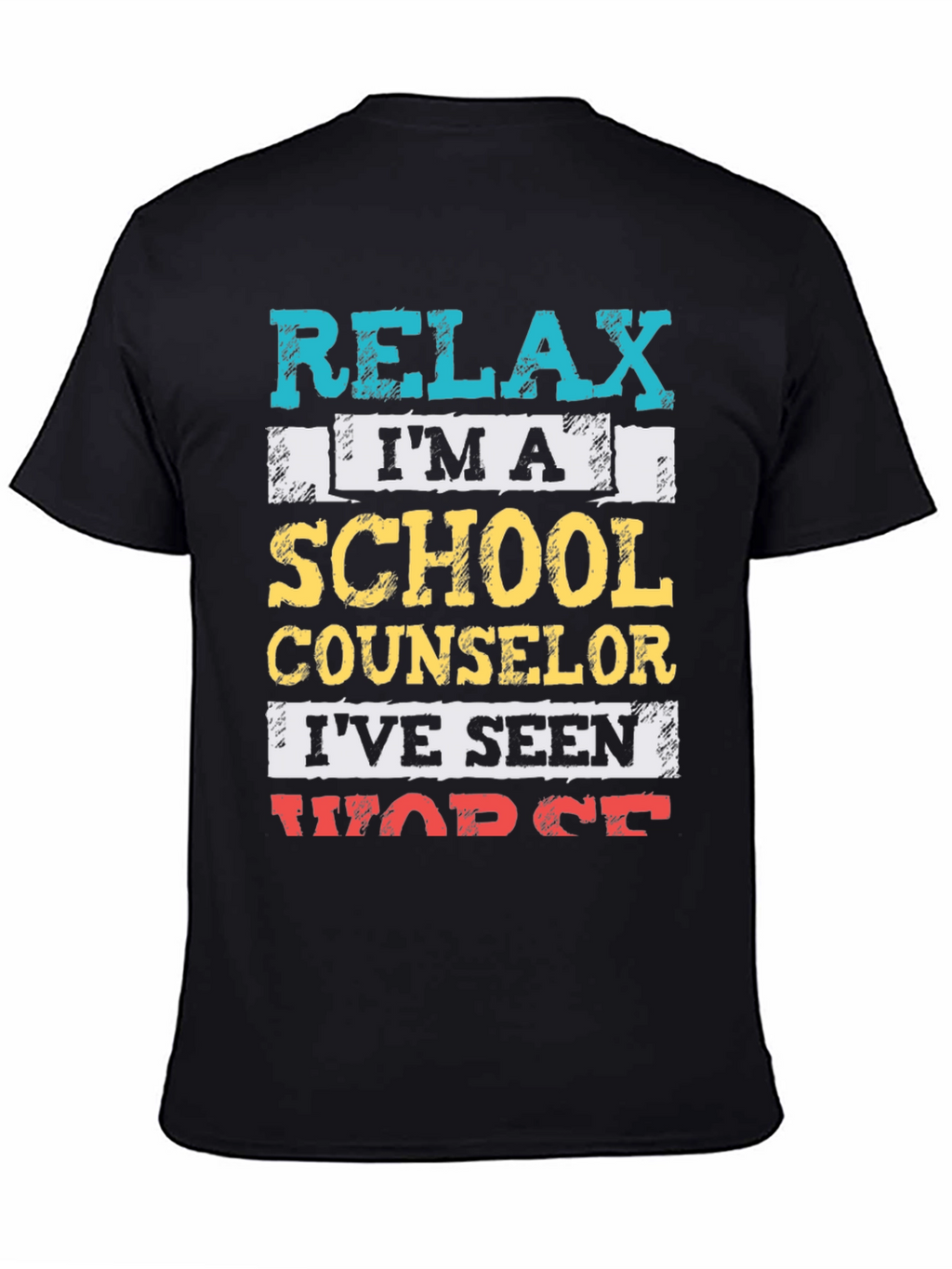 Relax Im a School Counselor T-Shirt