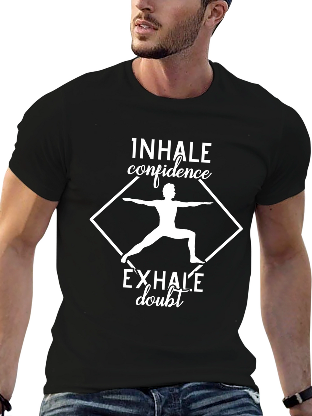 Inhale Confidence Exhale Doubt T-Shirt