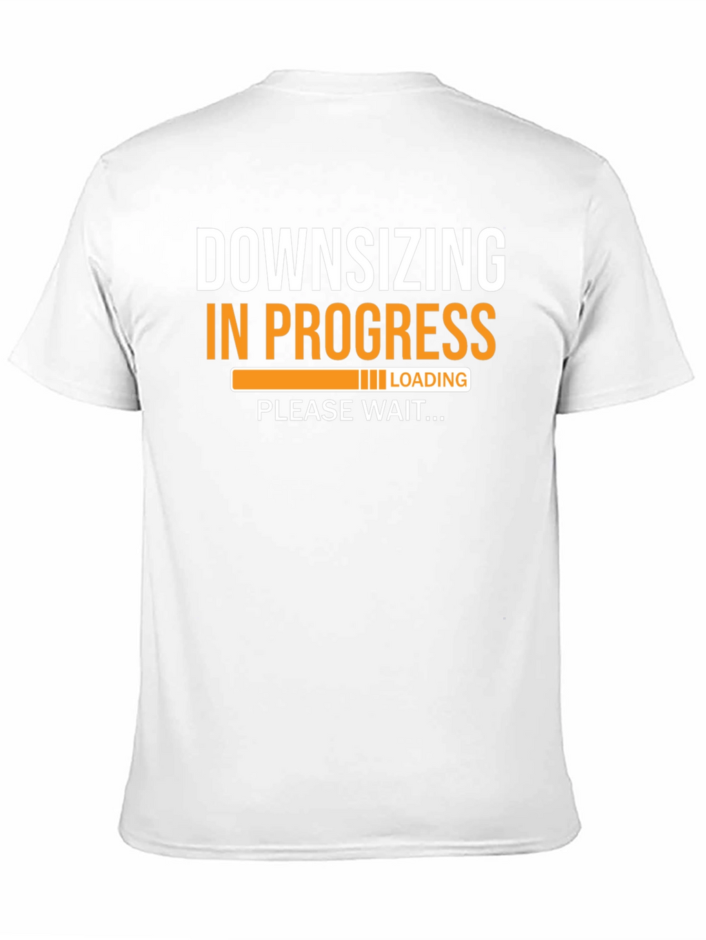 Downsizing in Progress Funny T-Shirt