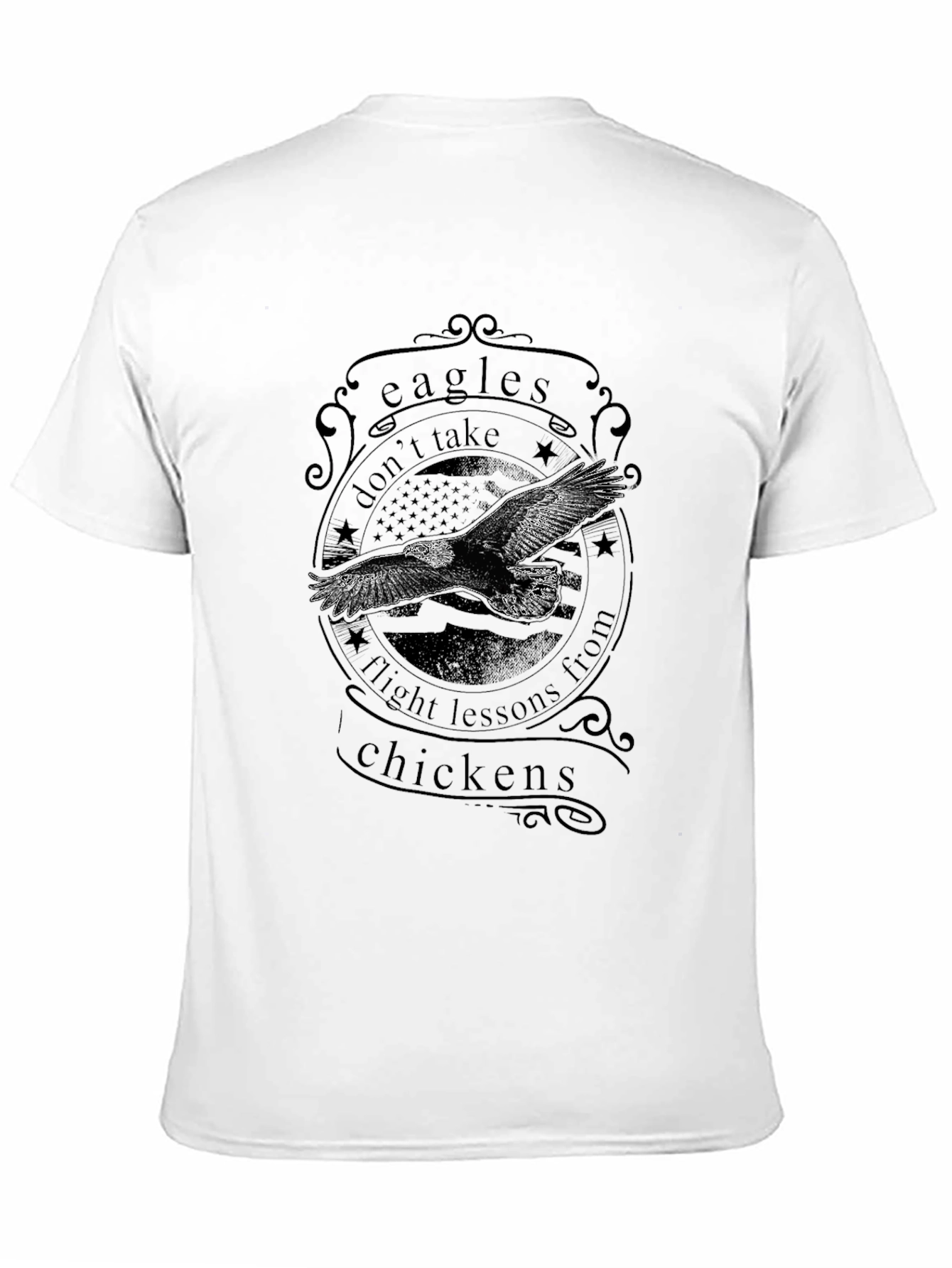 Eagles Dont Take Flight Lessons Graphic Tee