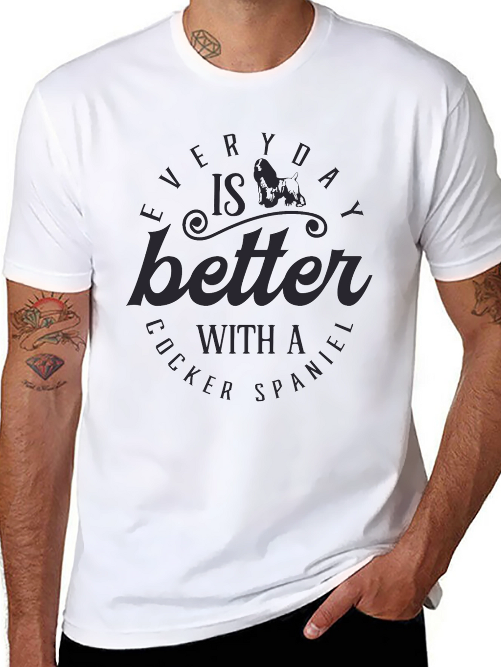 Cocker Spaniel Lover Tee - Everyday Is Better T-Shirt
