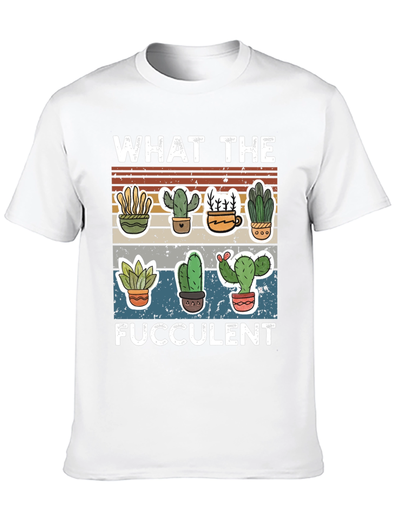 Funny Succulent T-Shirt - What the Fucculent Cactus Design