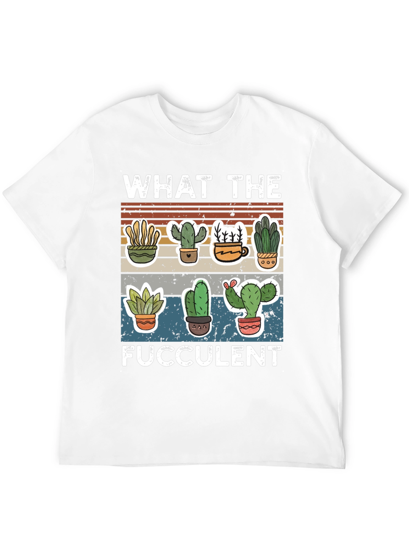 Funny Succulent T-Shirt - What the Fucculent Cactus Design