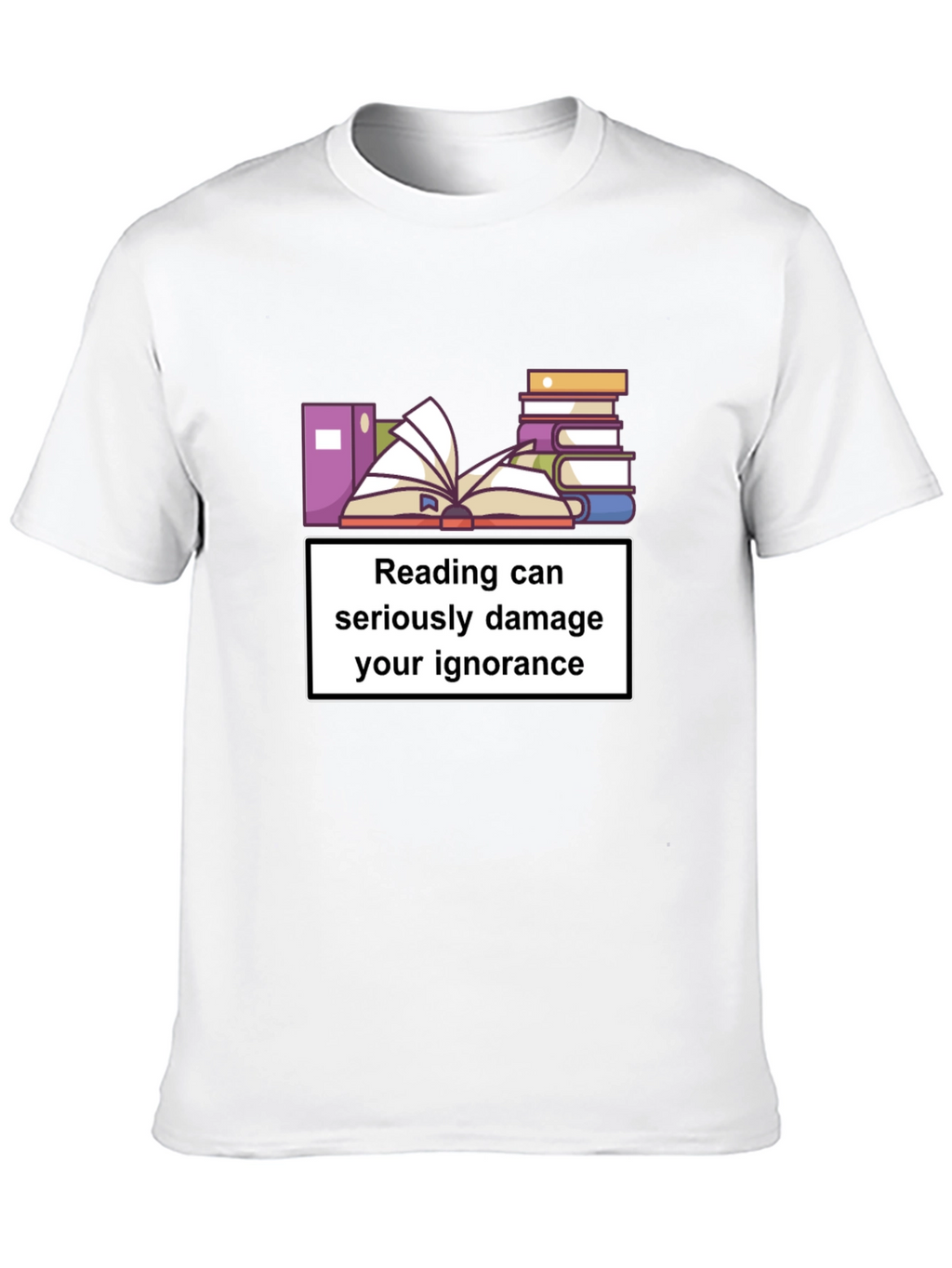 Reading Ignorance Humor T-Shirt