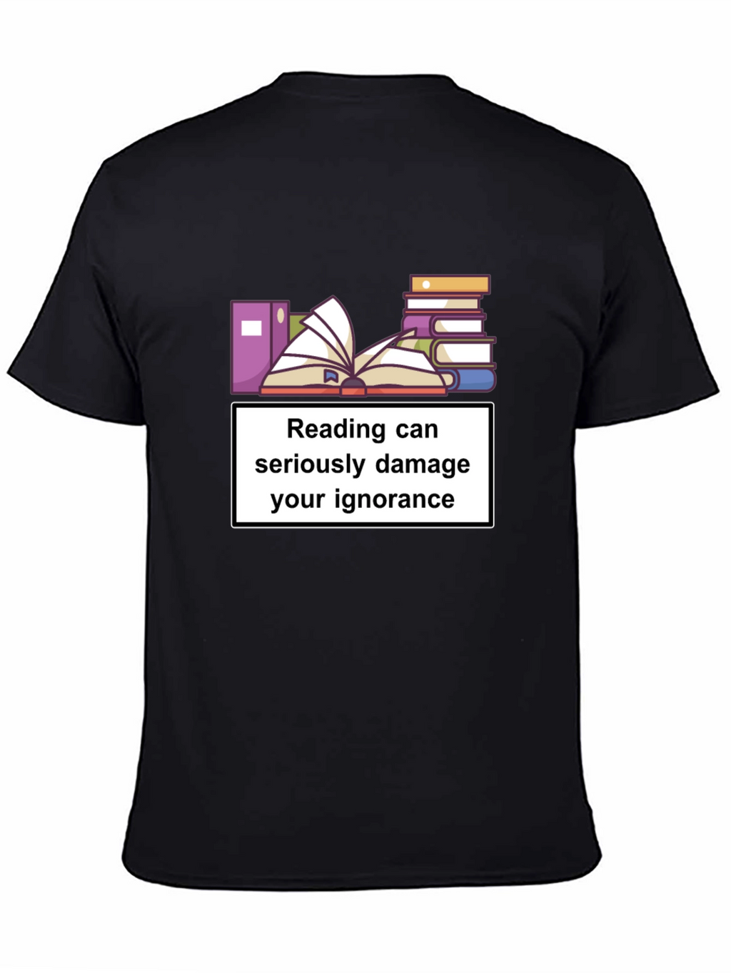 Reading Ignorance Humor T-Shirt