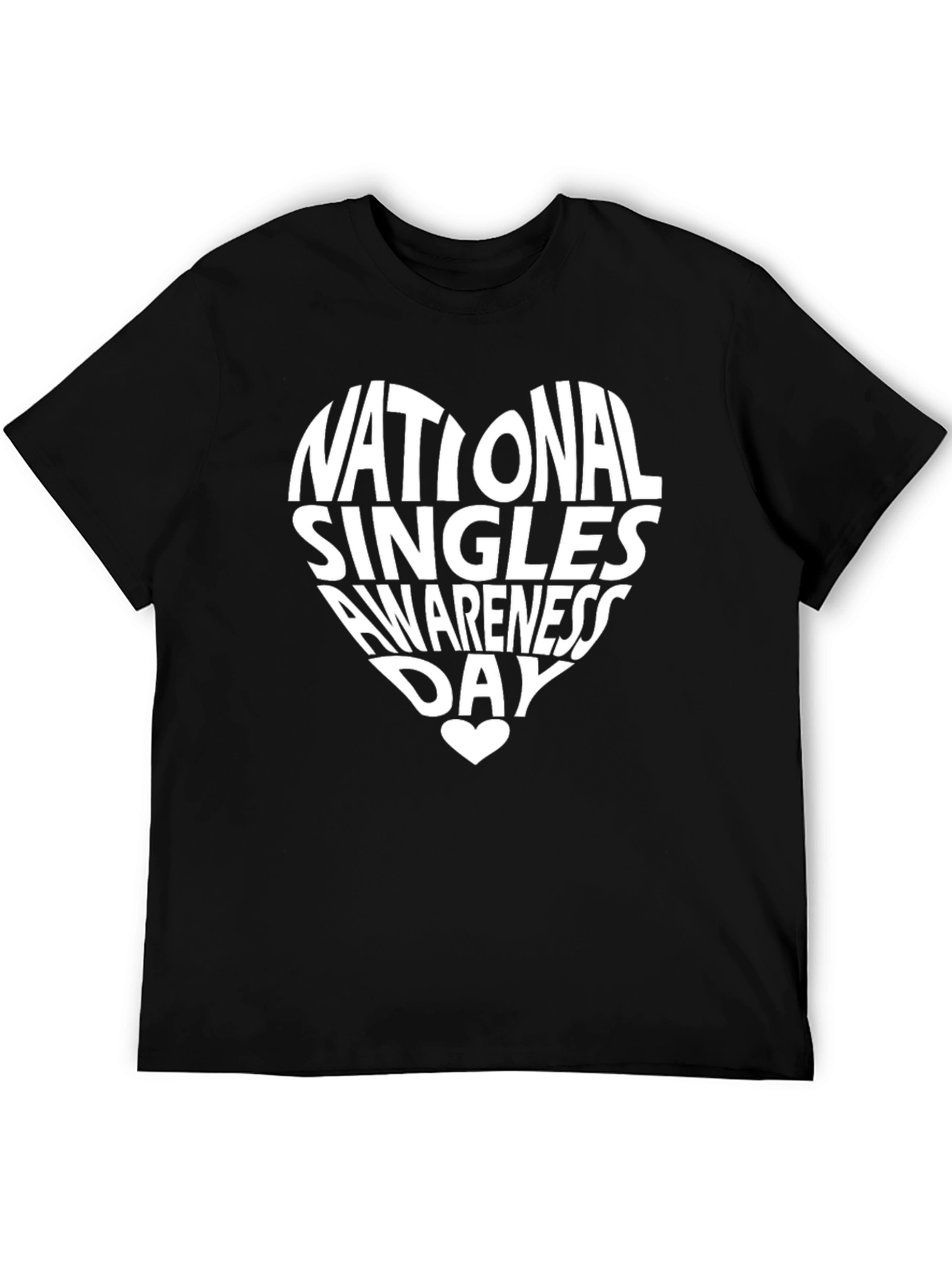 National Singles Awareness Day T-Shirt