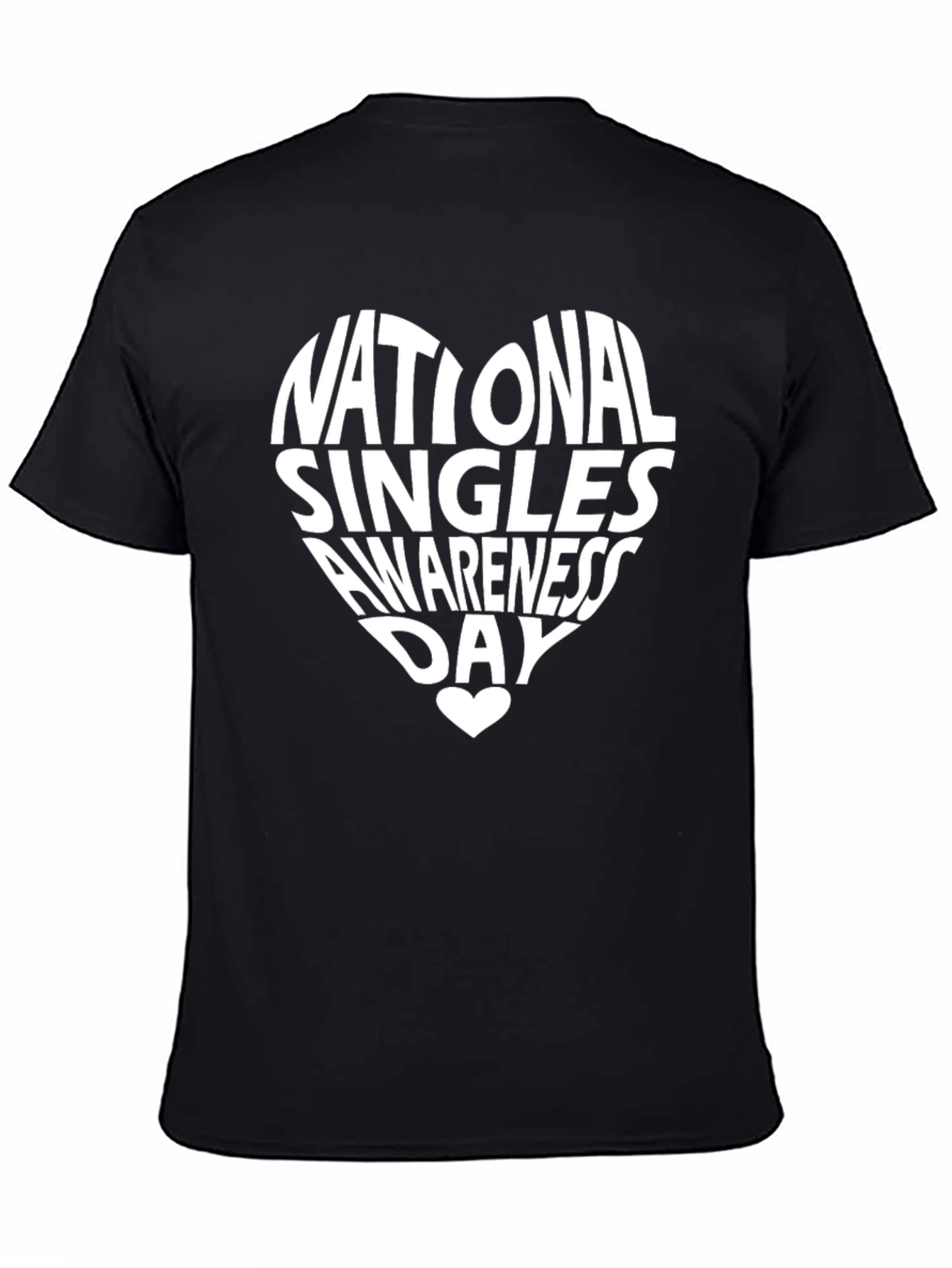 National Singles Awareness Day T-Shirt