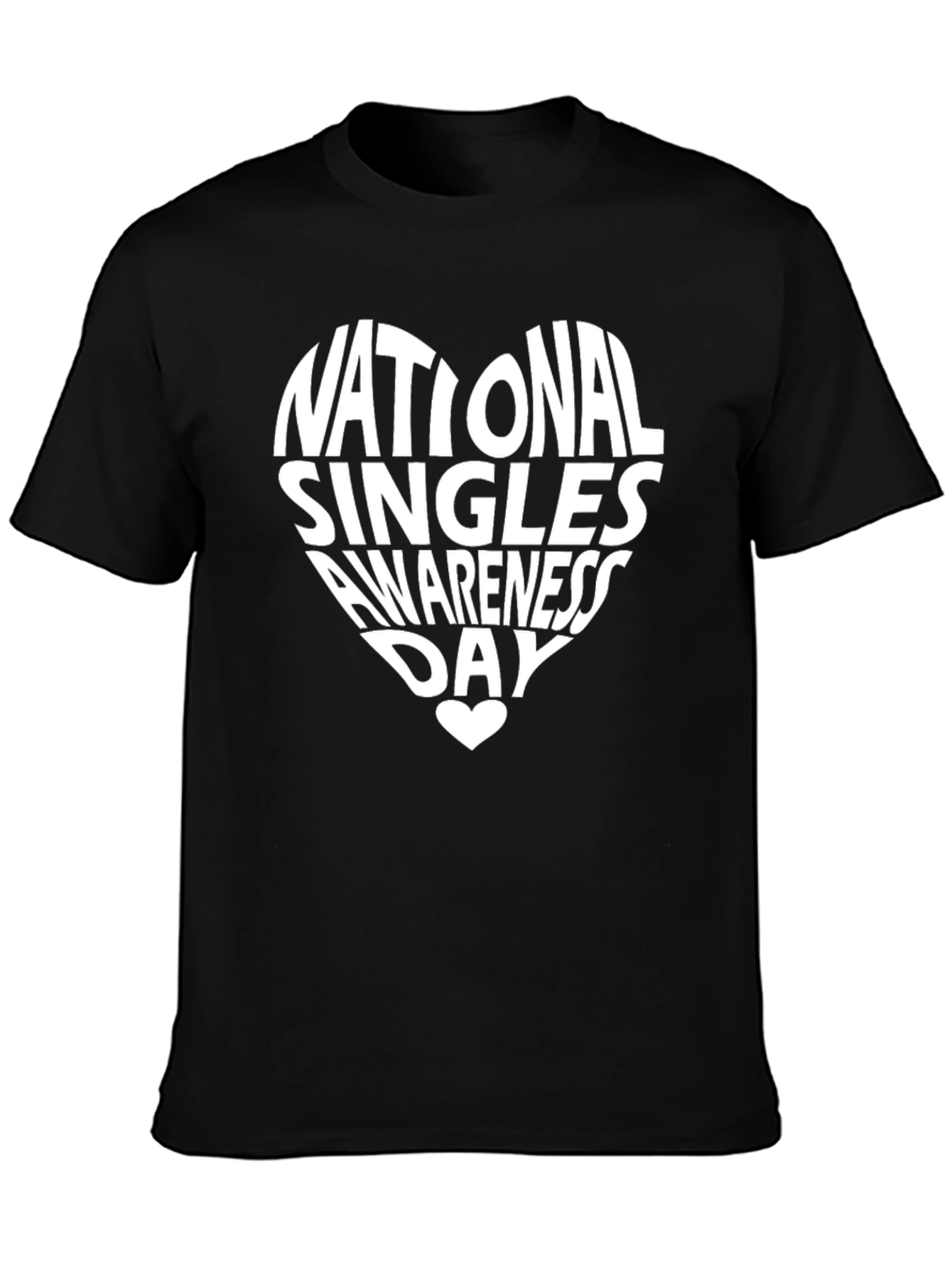National Singles Awareness Day T-Shirt