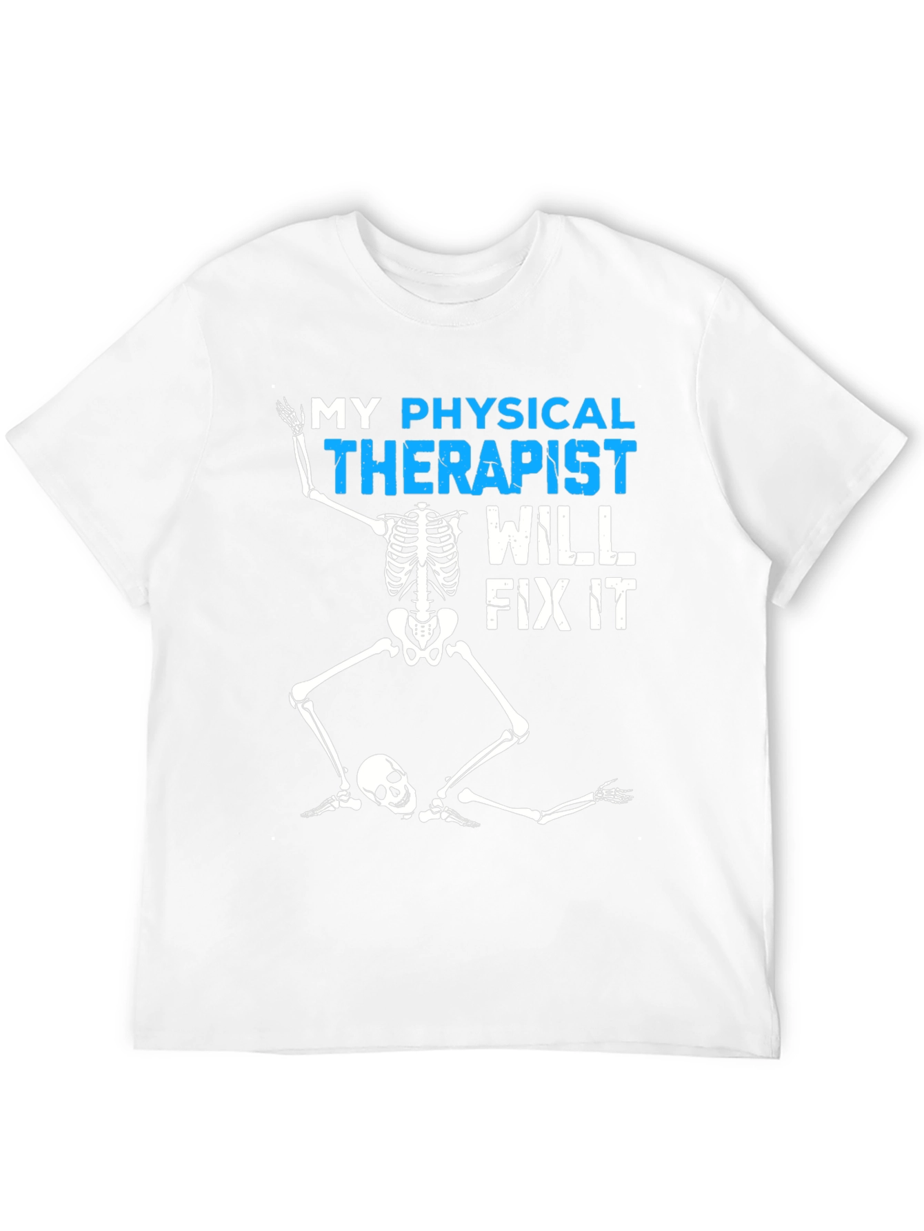Funny Physical Therapist Skeleton T-Shirt