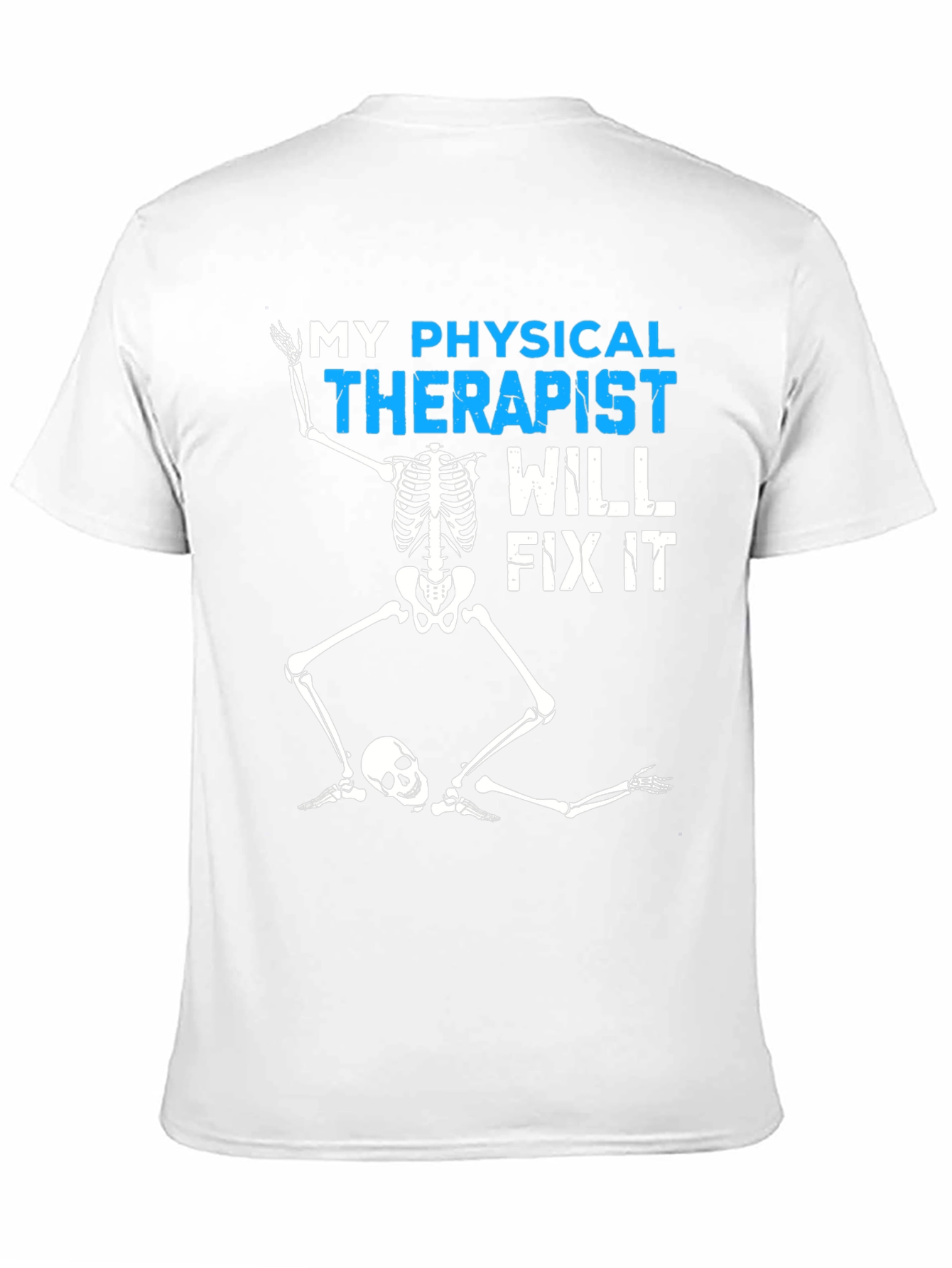 Funny Physical Therapist Skeleton T-Shirt
