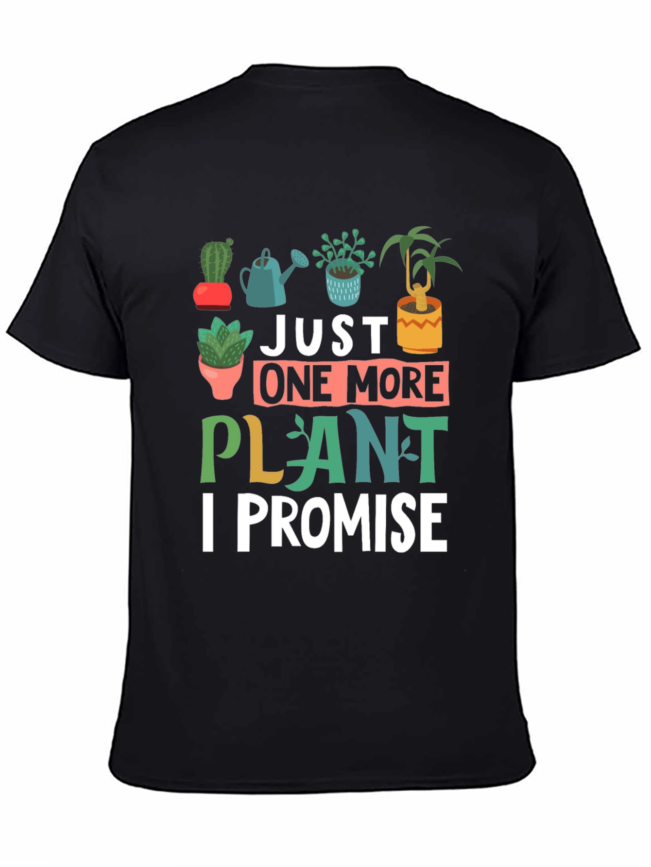 Just One More Plant Graphic Tee - Black Cotton Shirt