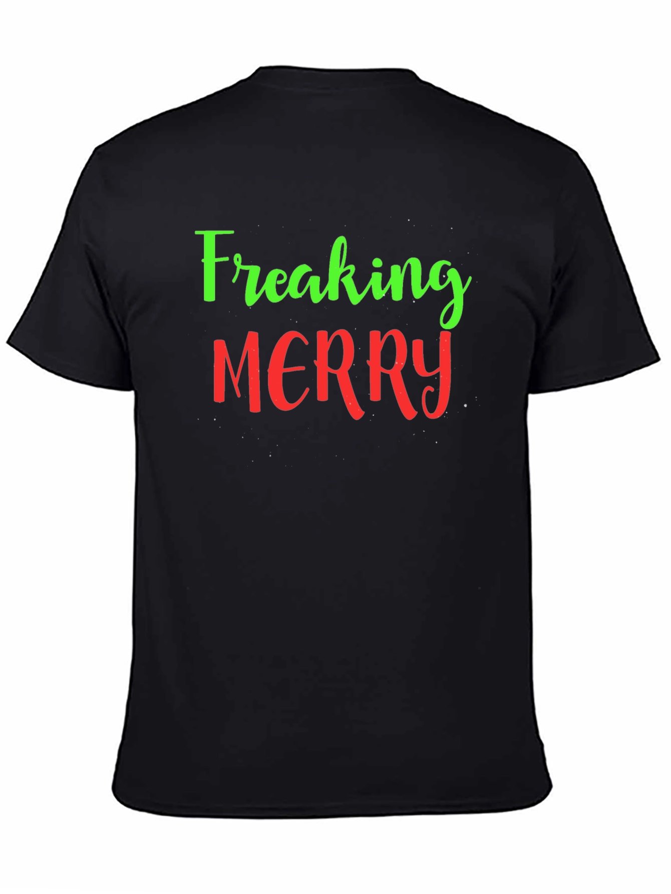 Freaking Merry Christmas Holiday T-Shirt