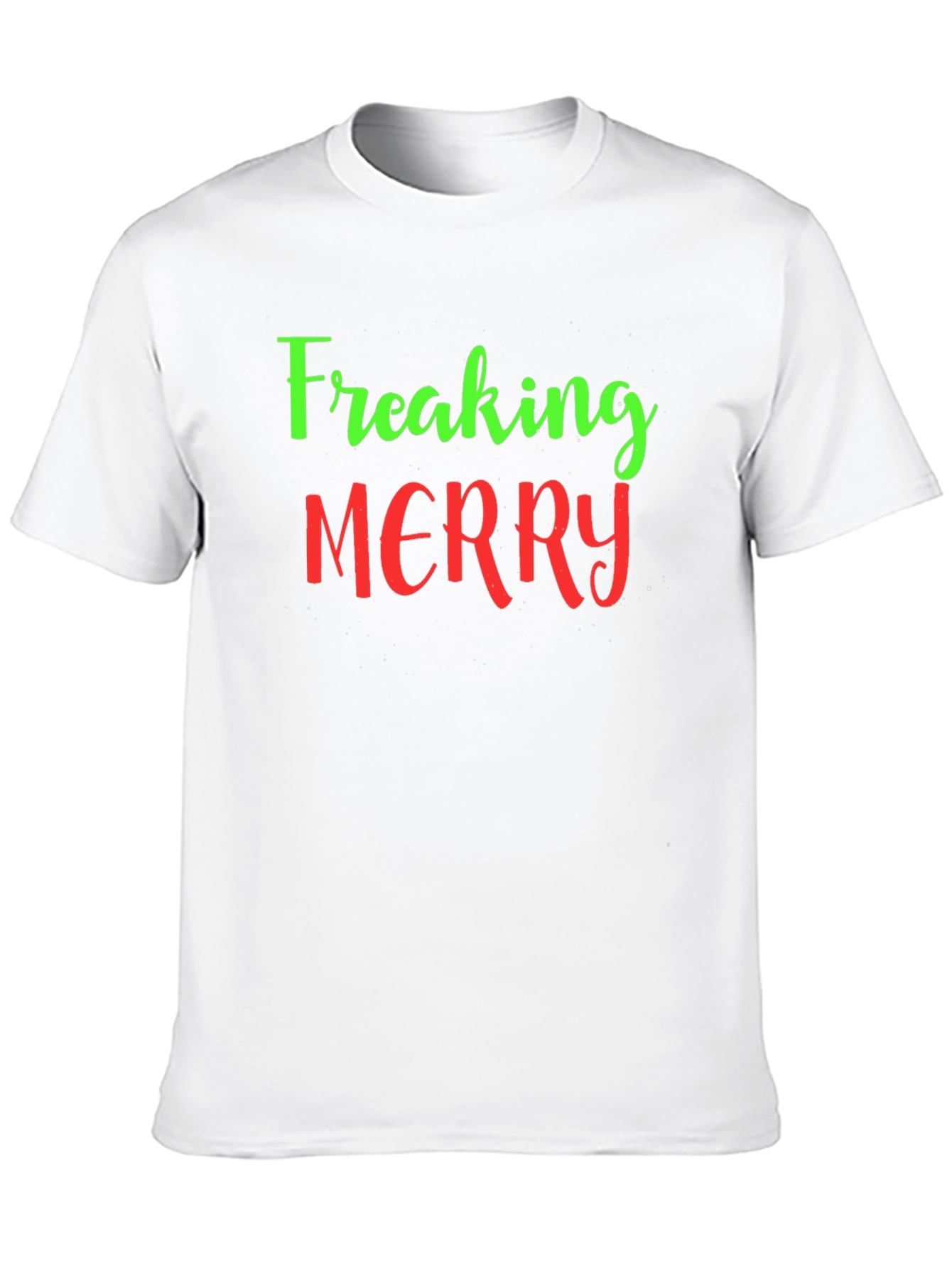 Freaking Merry Christmas Holiday T-Shirt