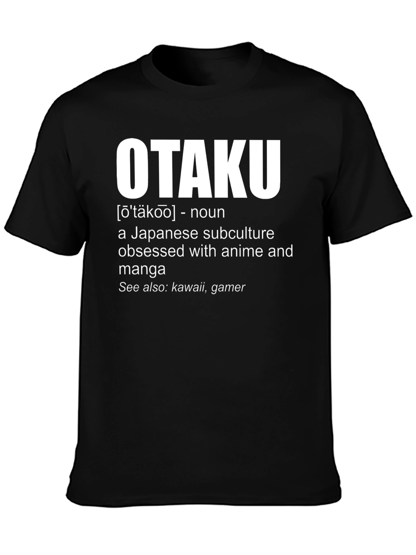 Otaku Definition T-Shirt - Anime & Manga Fan Apparel