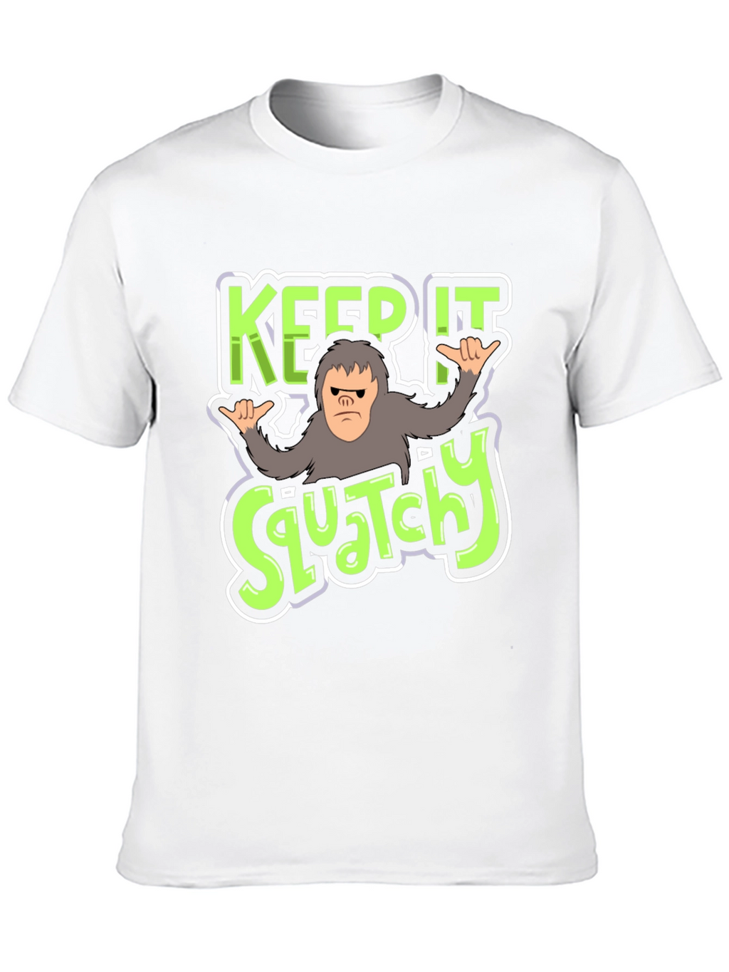 Keep It Squatchy Bigfoot T-Shirt