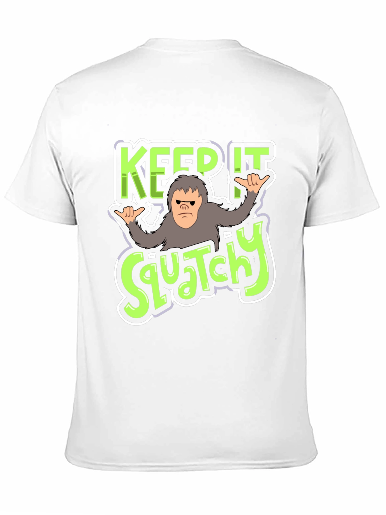 Keep It Squatchy Bigfoot T-Shirt