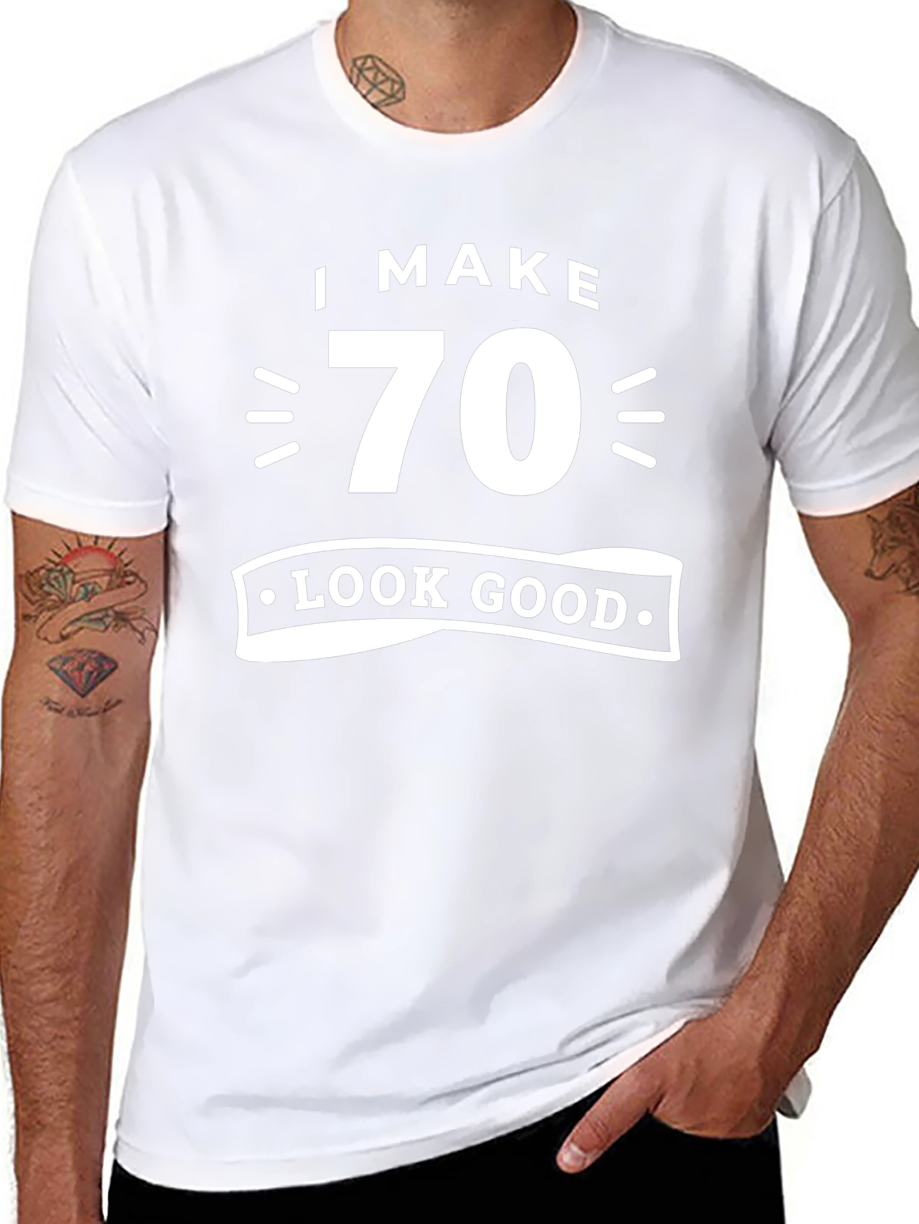 I Make 70 Look Good T-Shirt Birthday Gift
