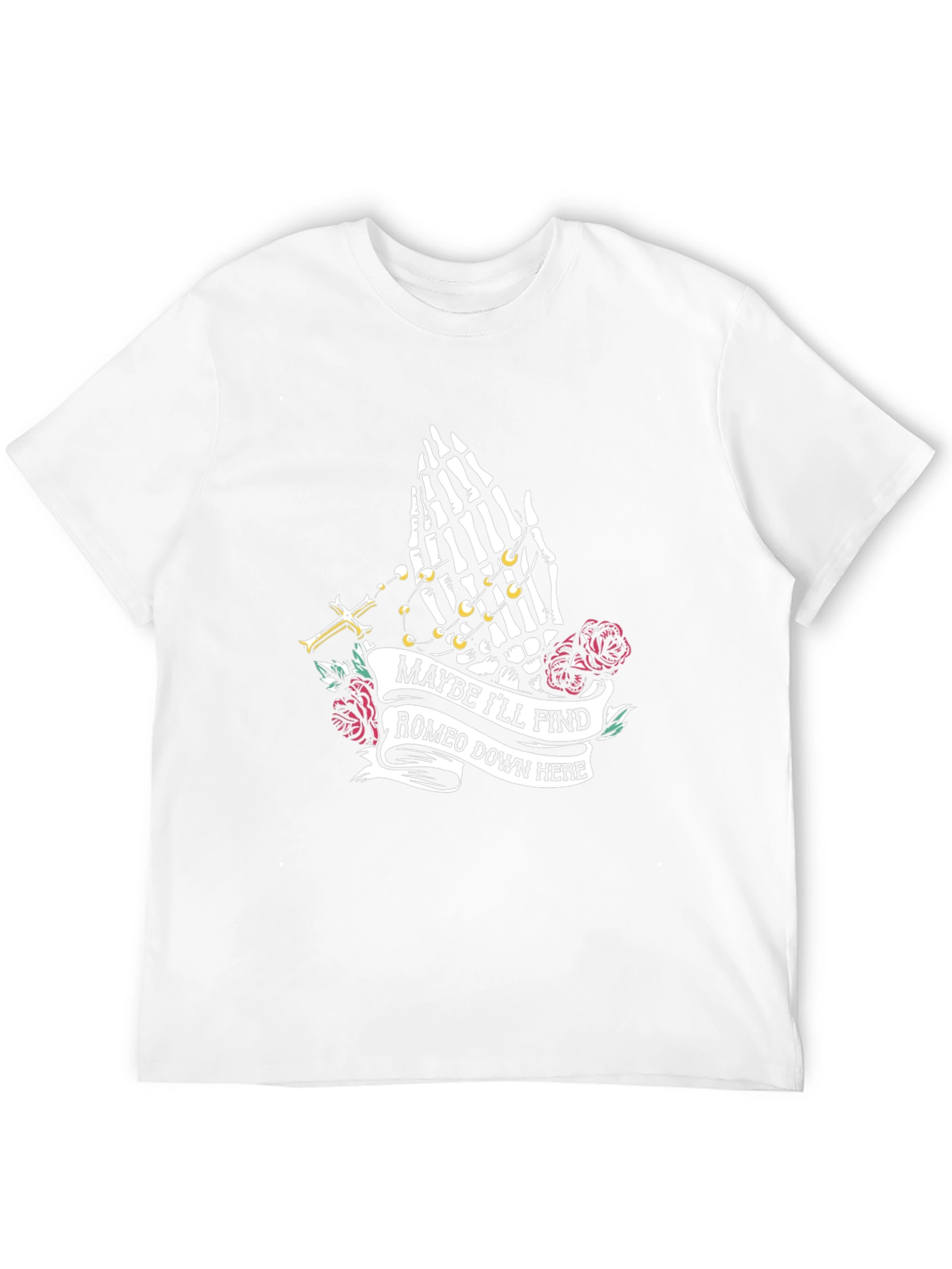 Maybe Ill Find Romeo T-Shirt
