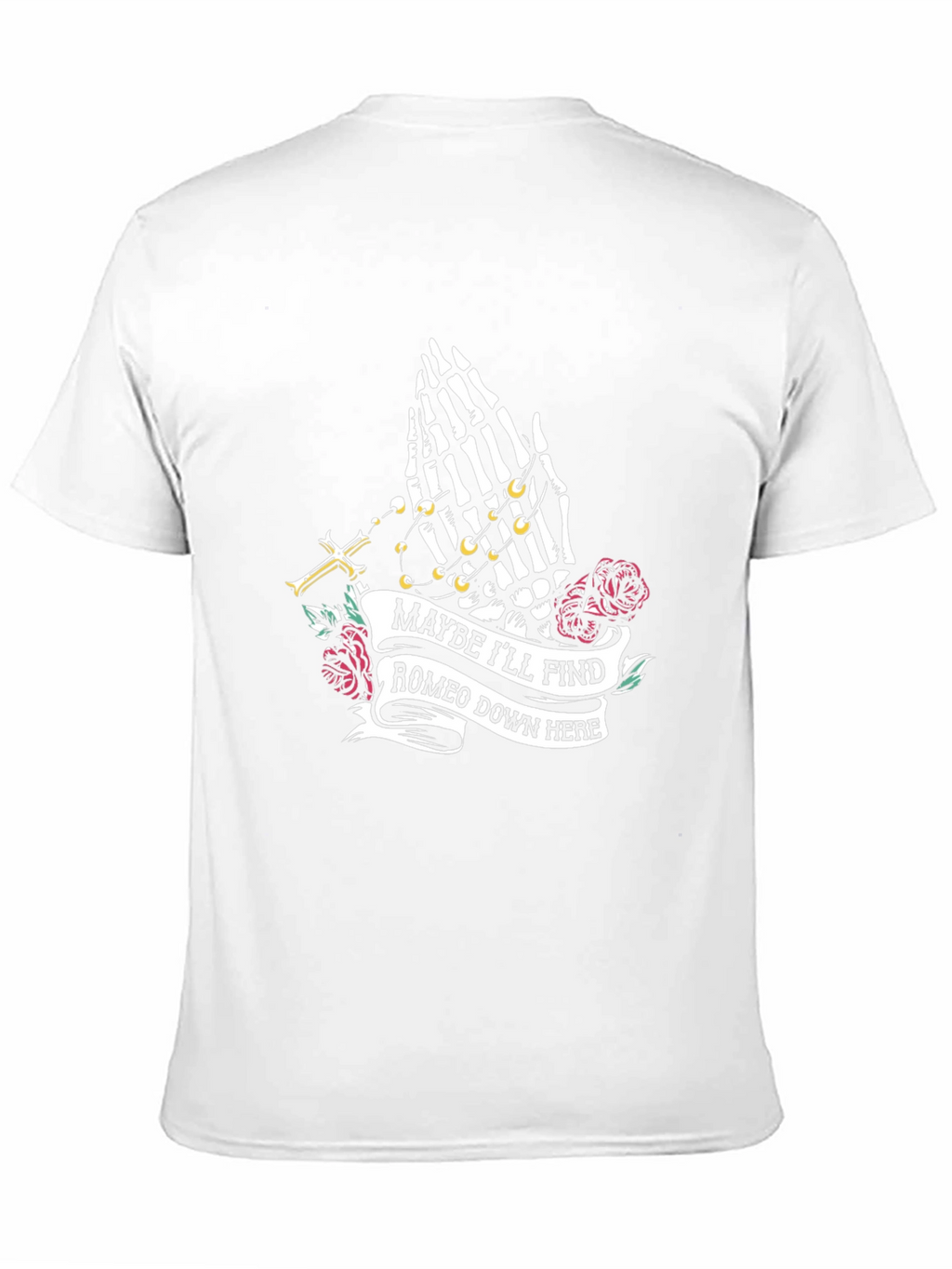 Maybe Ill Find Romeo T-Shirt