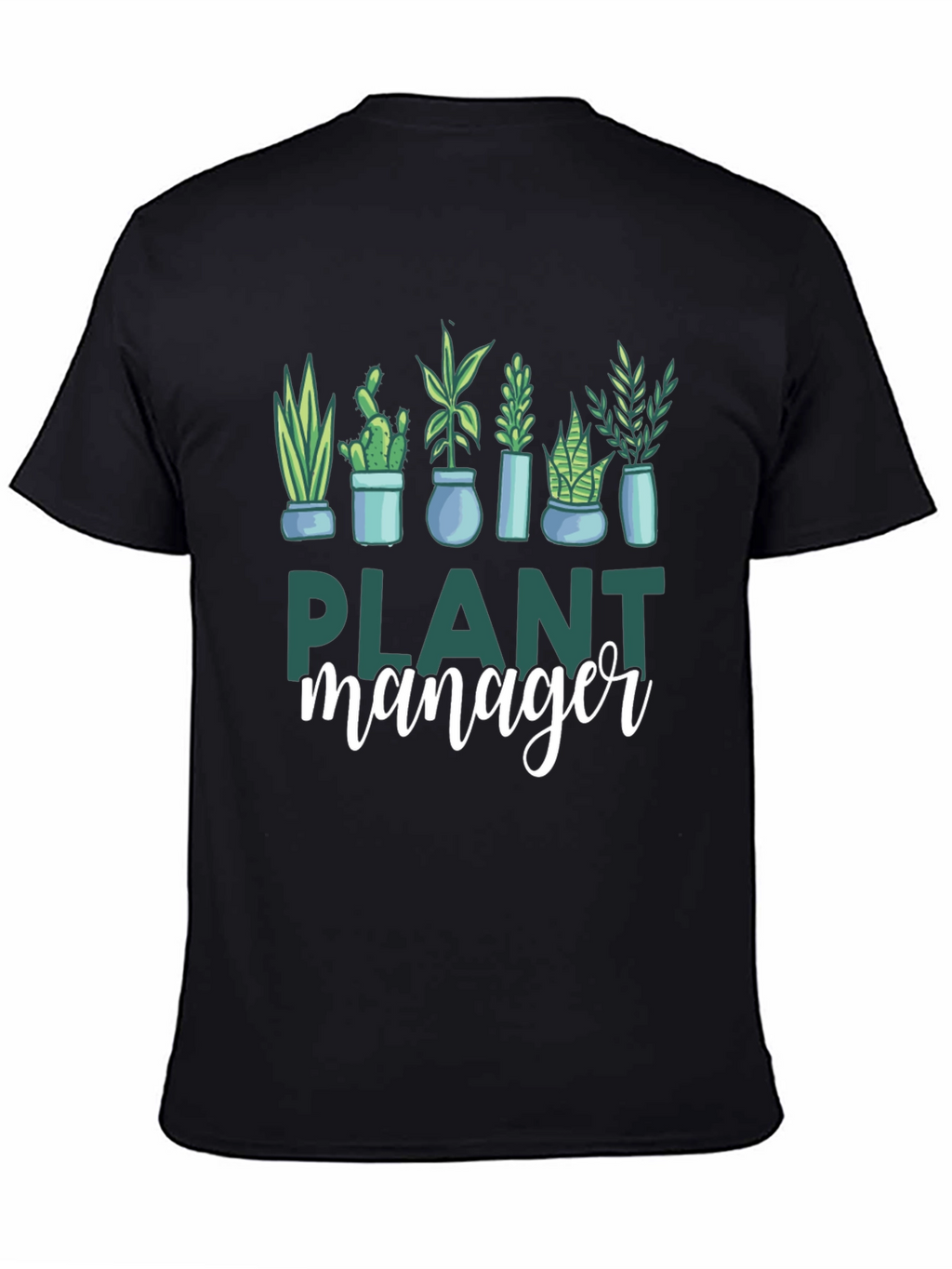 Plant Manager Graphic T-Shirt - Gardening Gift