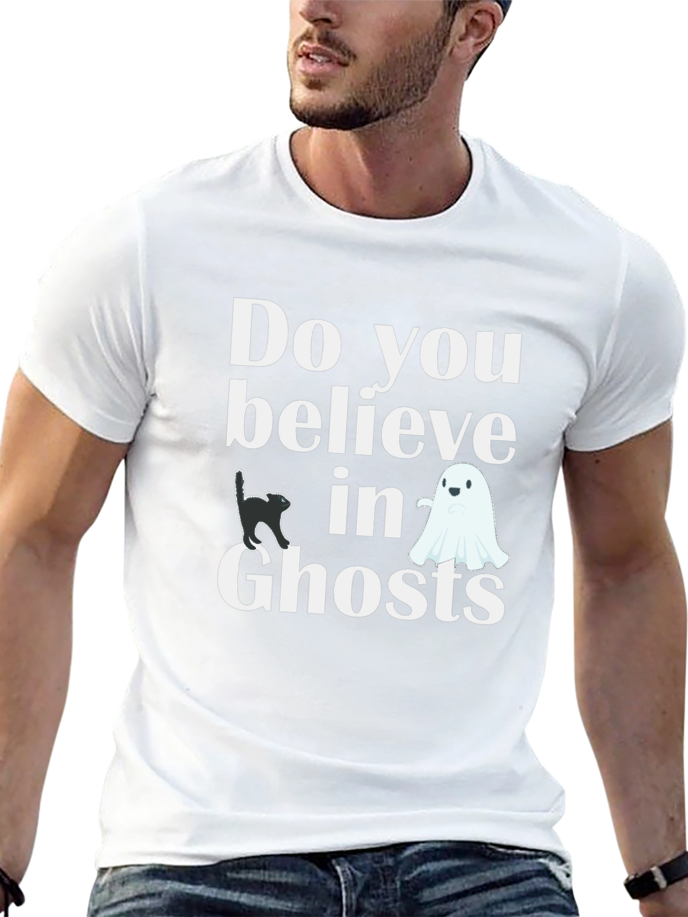 Do You Believe In Ghosts T-Shirt
