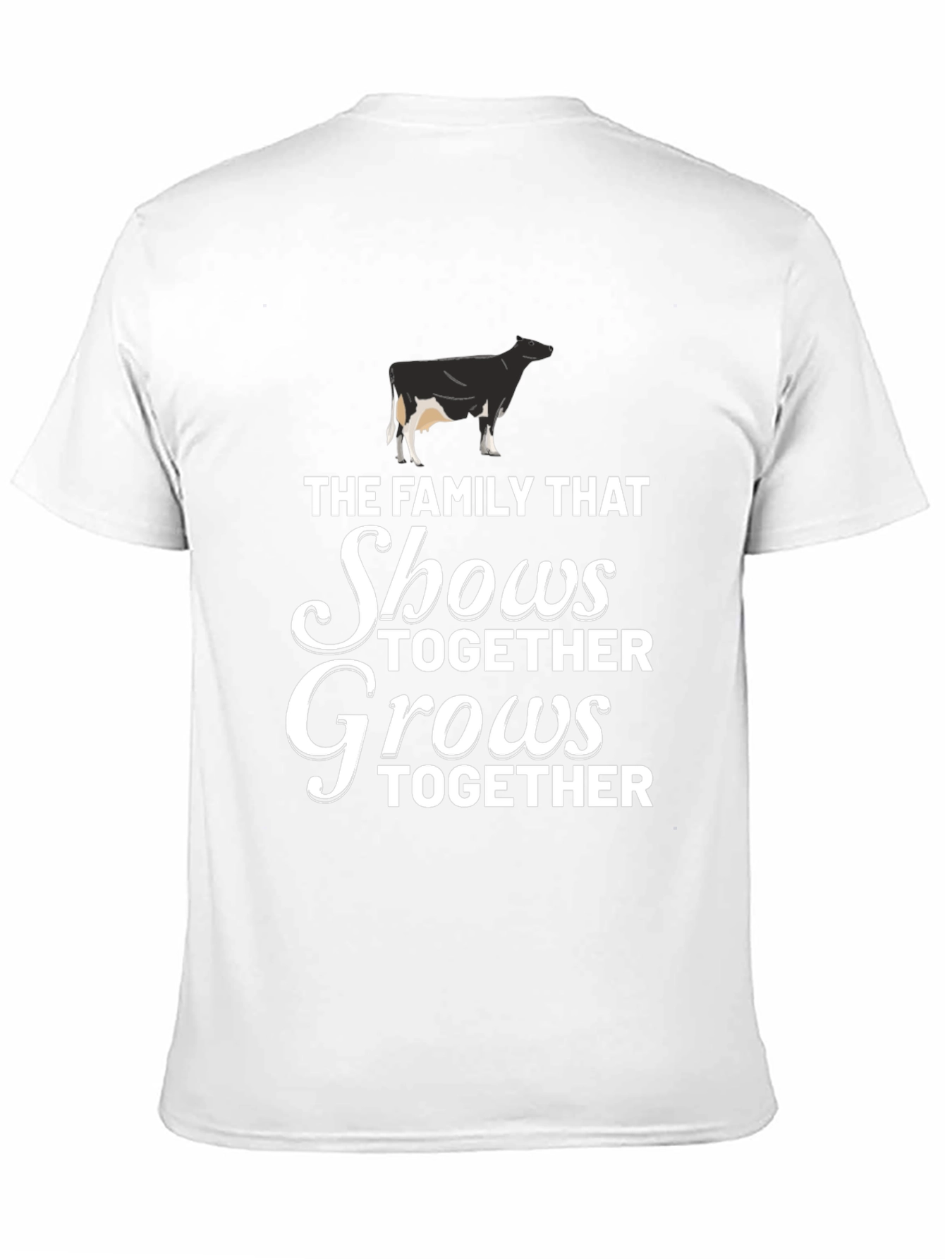 Family That Shows Together Grows Together T-Shirt