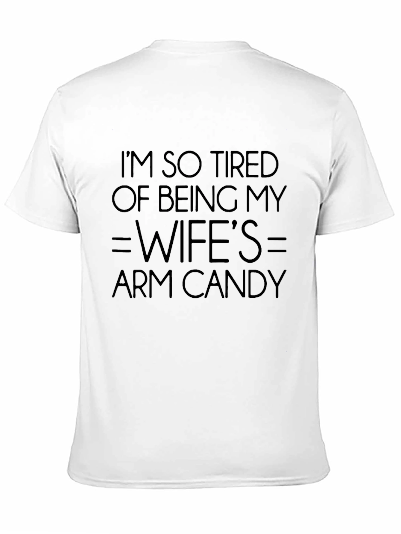 Funny Wifes Arm Candy Mens Black T-Shirt